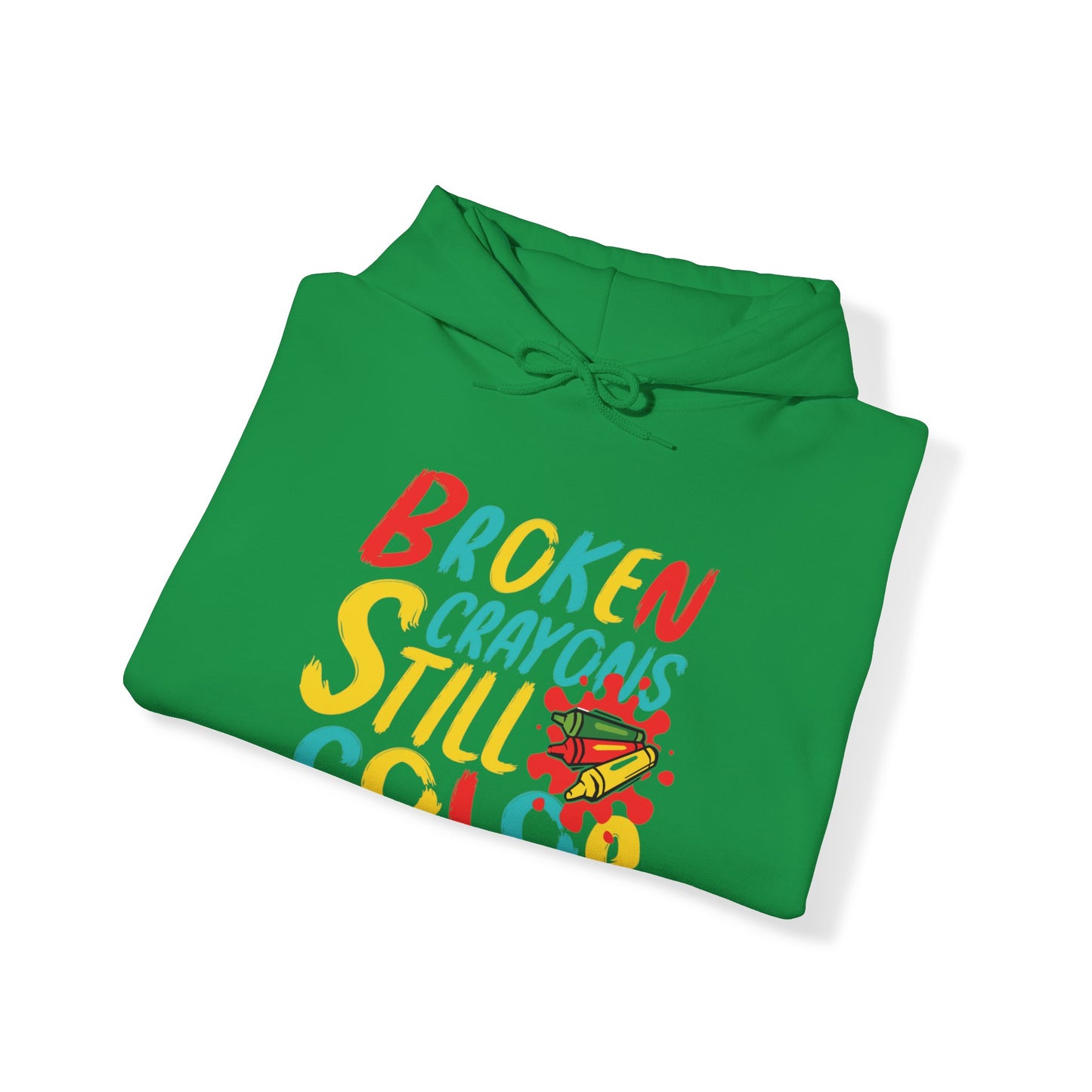 Broken Crayons still Color Unisex Pullover Hoodie