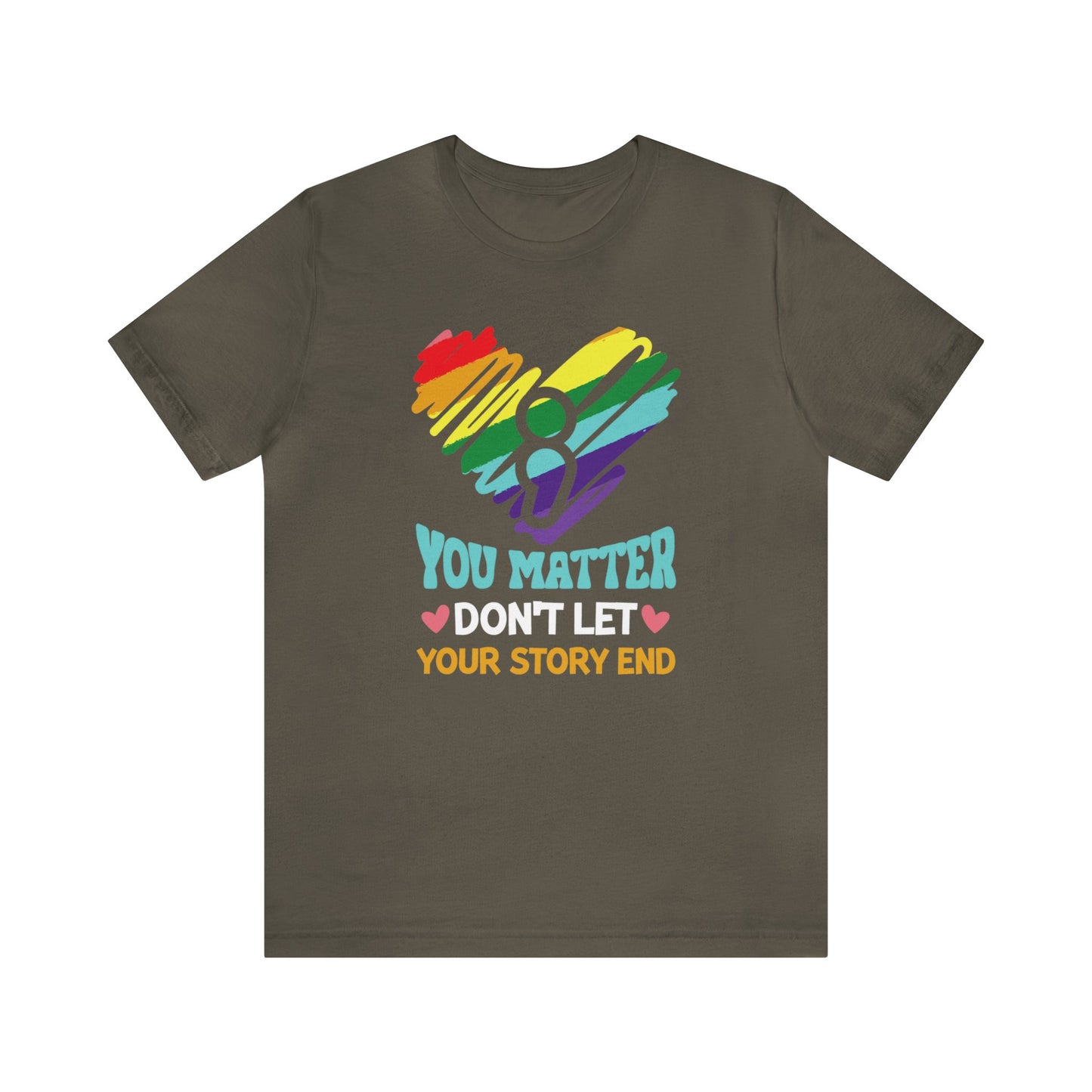 Dont Let your Story End Unisex Jersey Tee