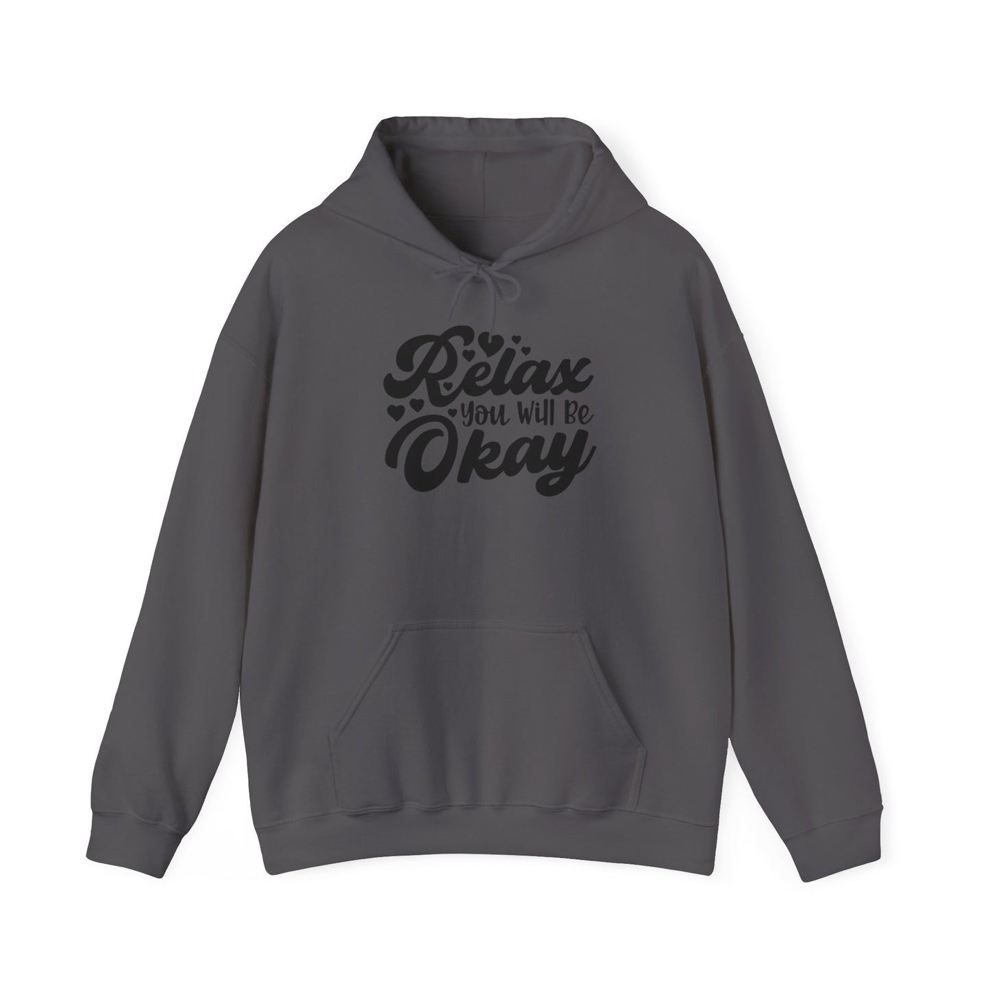 Relax You will be OK Blend™ Hooded Sweatshirt