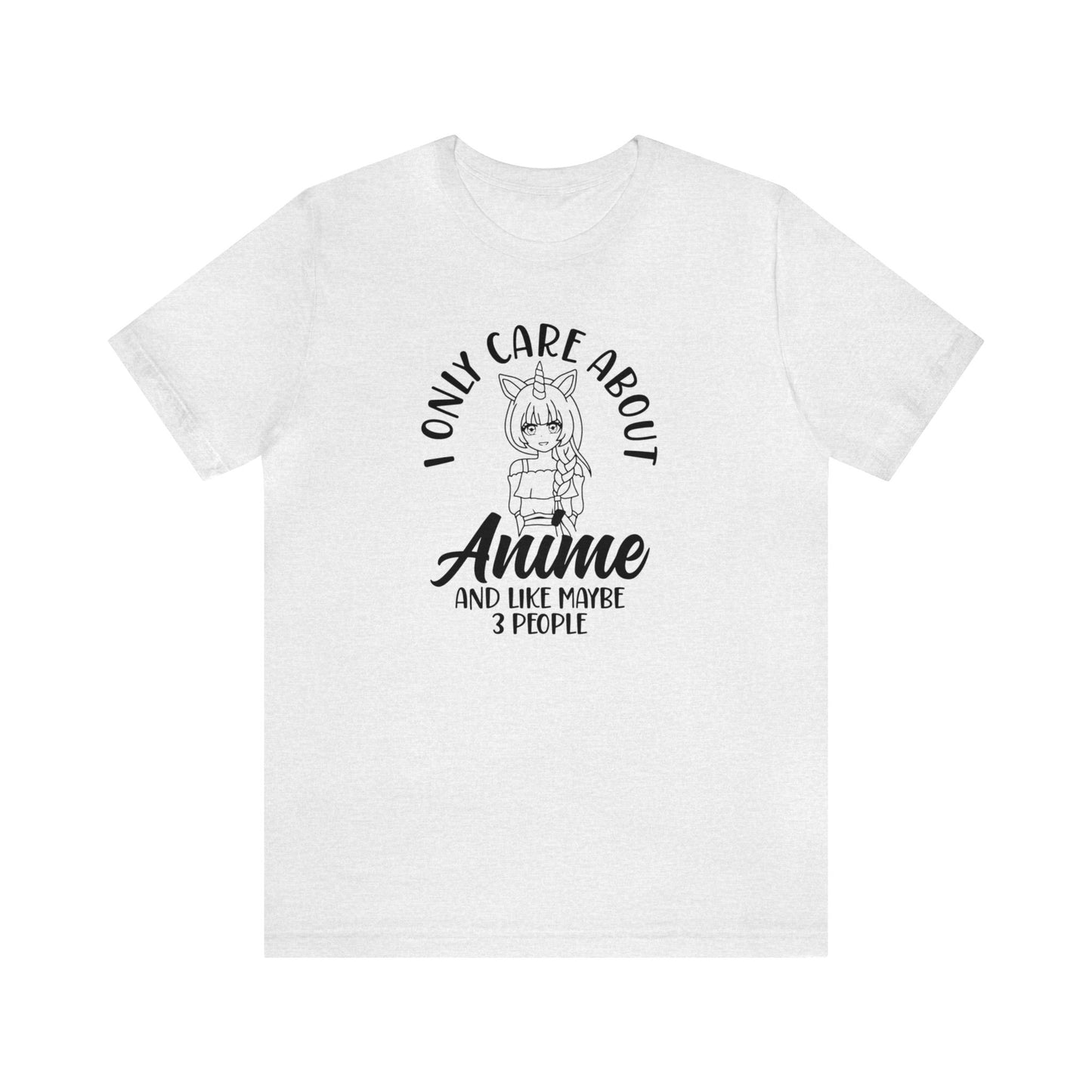 I only care about Anime Unisex Jersey Tee