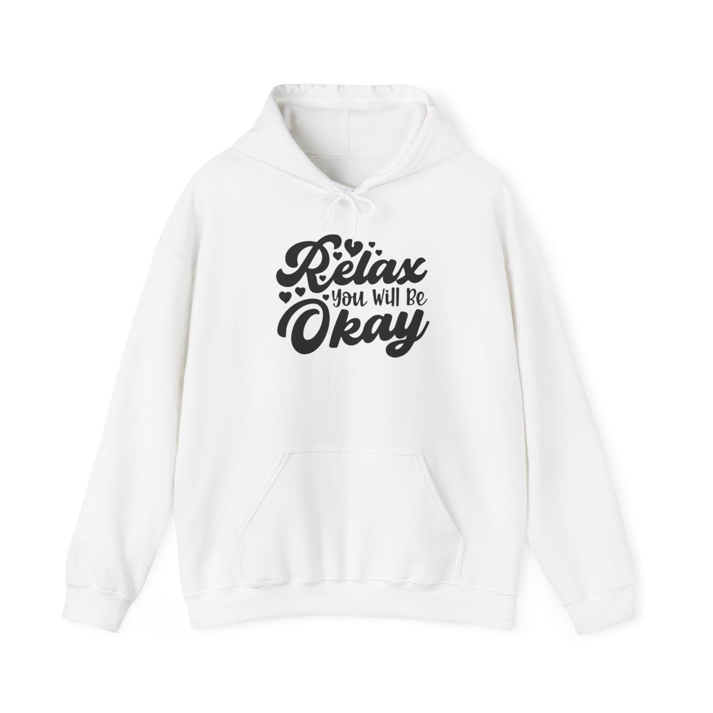 Relax You will be OK Blend™ Hooded Sweatshirt
