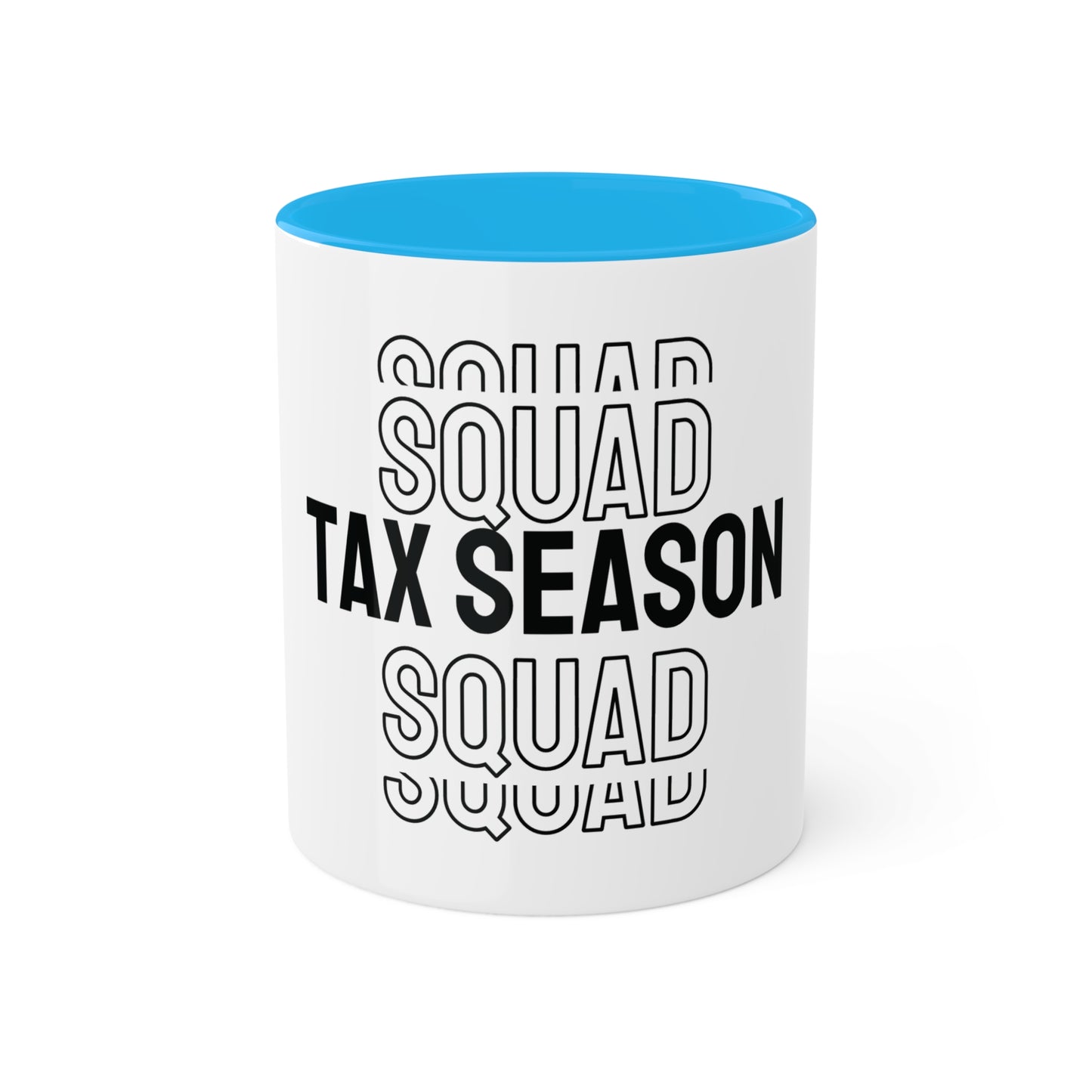 Tax Season Squad, Custom Personalized Mug