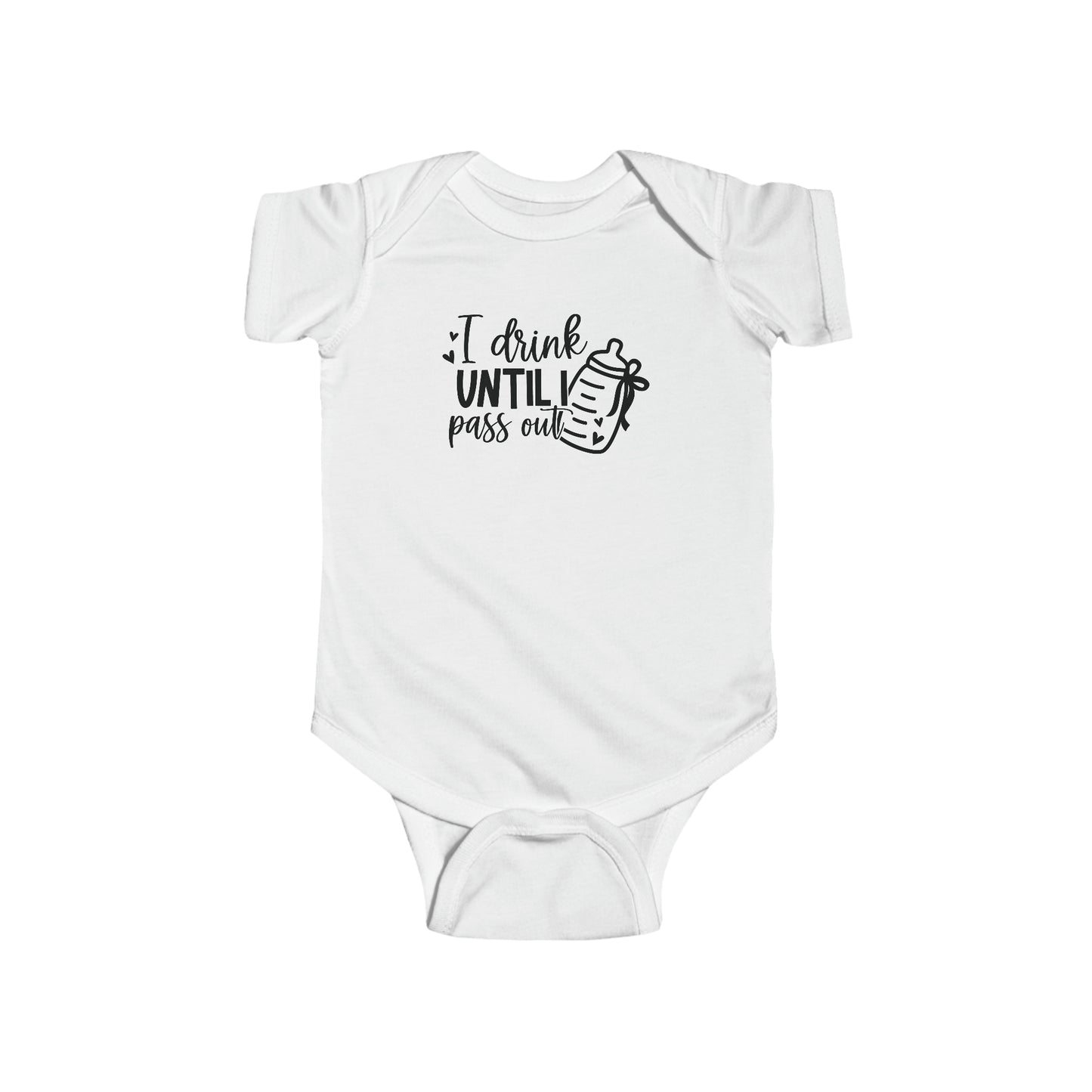 Drink Until I Pass Out Infant Jersey Bodysuit Onesie