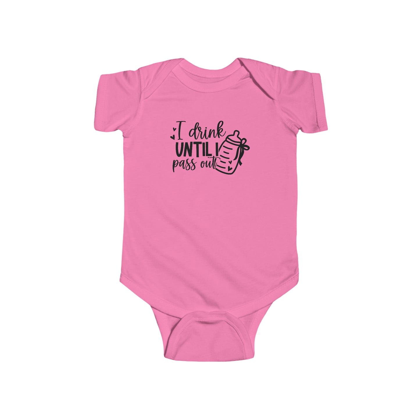 Drink Until I Pass Out Infant Jersey Bodysuit Onesie