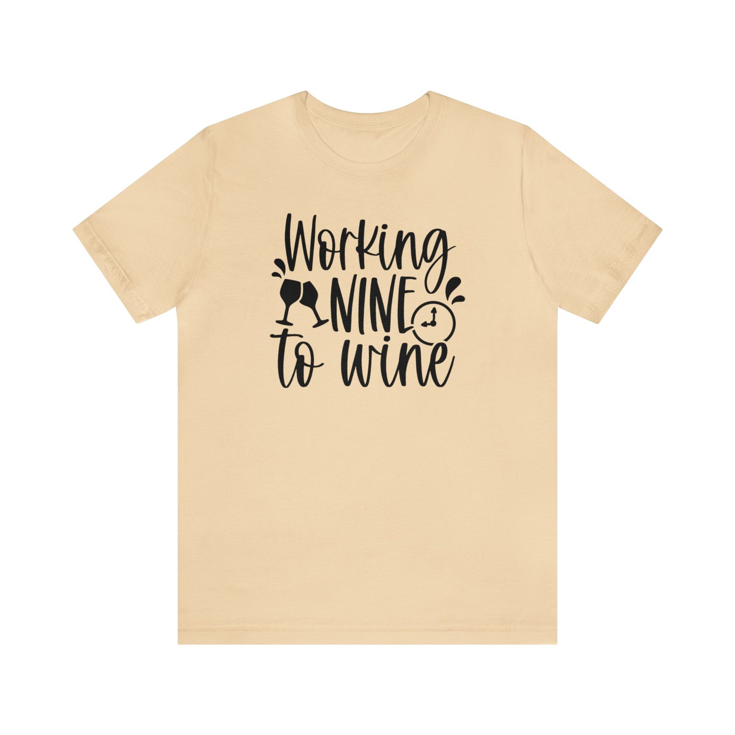 Working Nine to Wine Unisex Jersey Tee