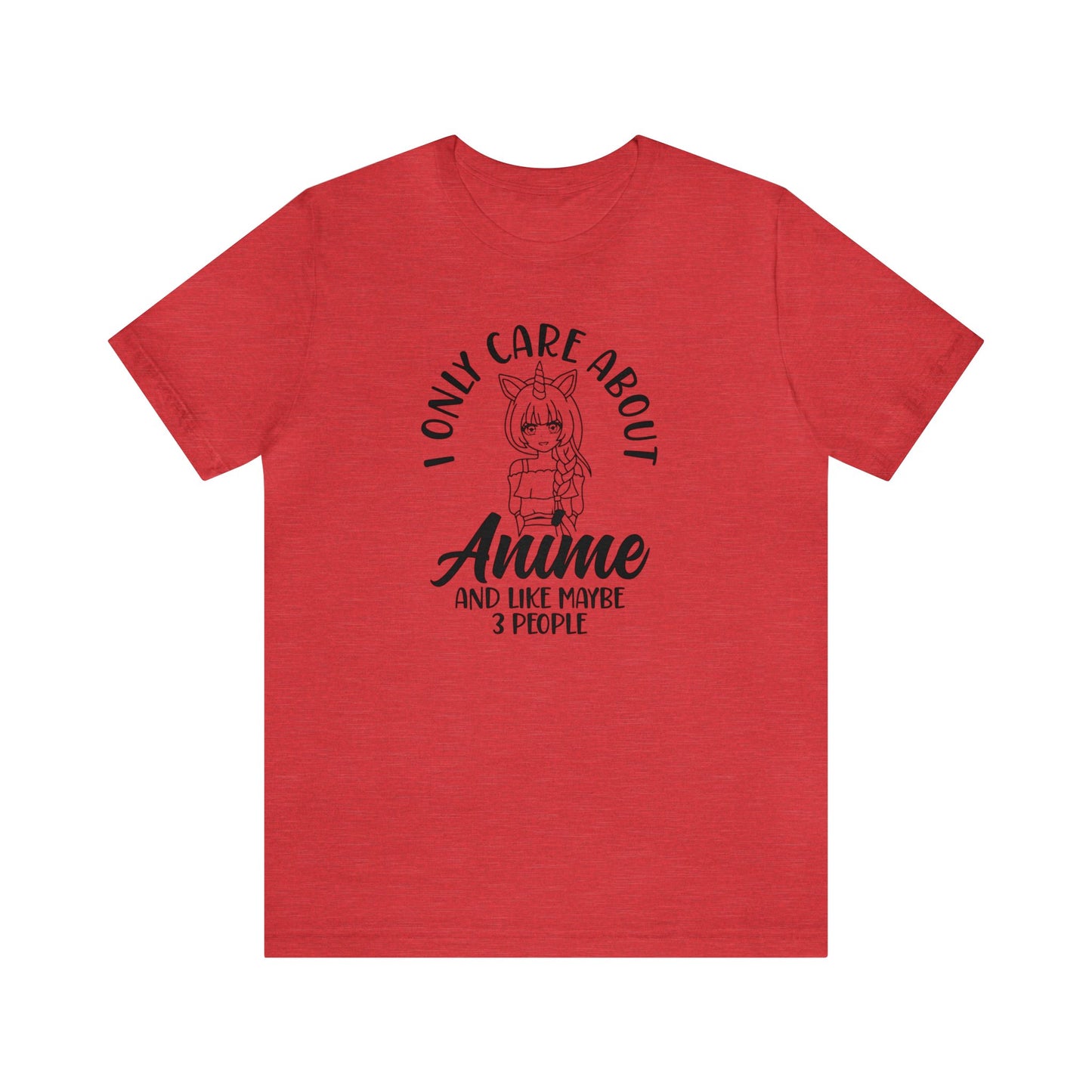 I only care about Anime Unisex Jersey Tee