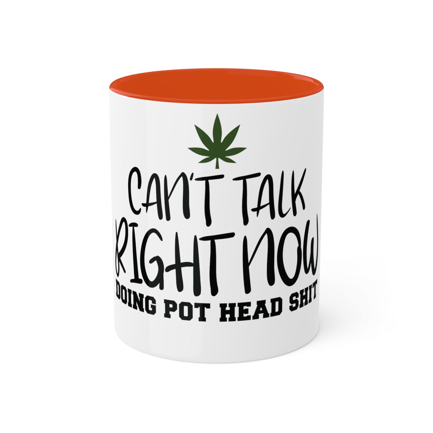 Cant Talk Right Now, Personalized Custom Mug