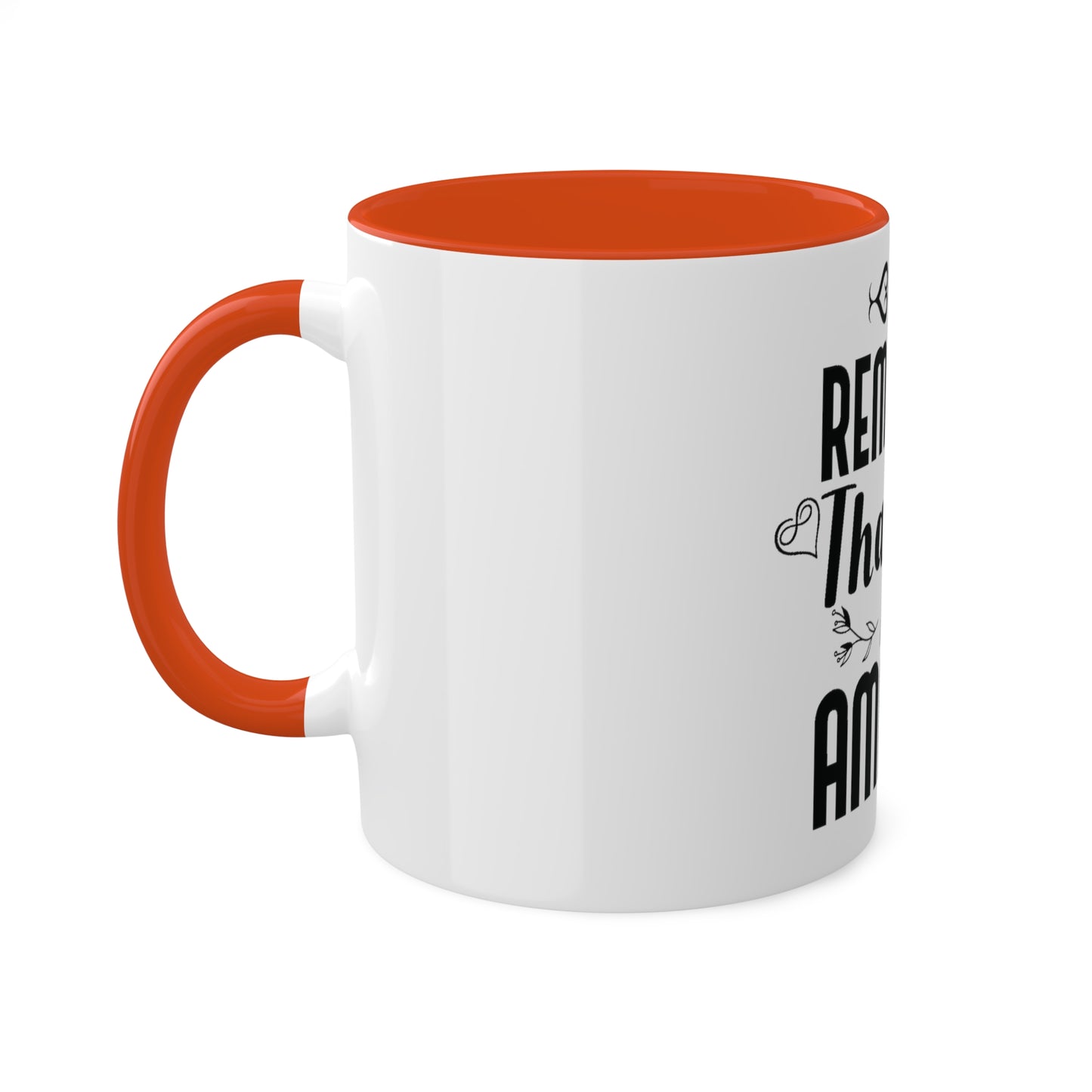 Remember You are Amazing, Personalized Custom Mug