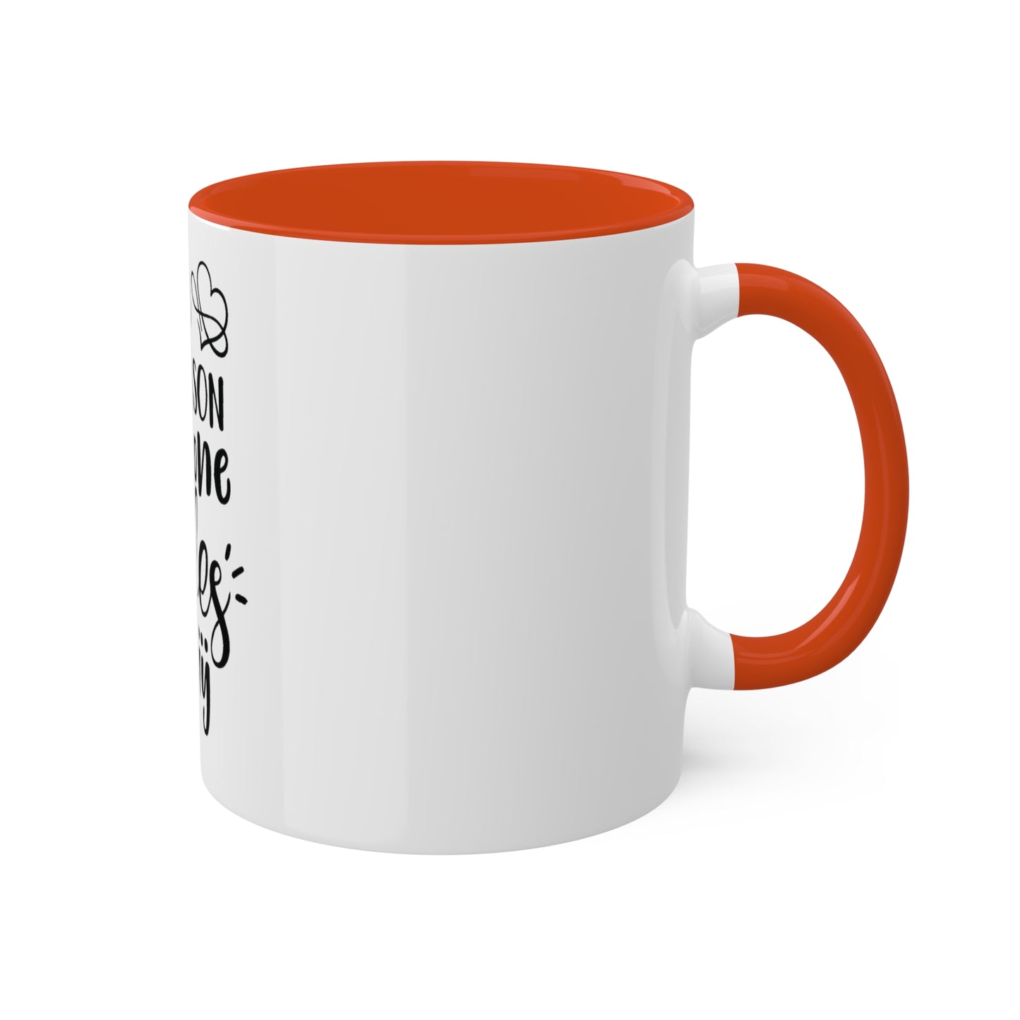 Be the Reason Someone Smiles Today, Personalized Custom Mug