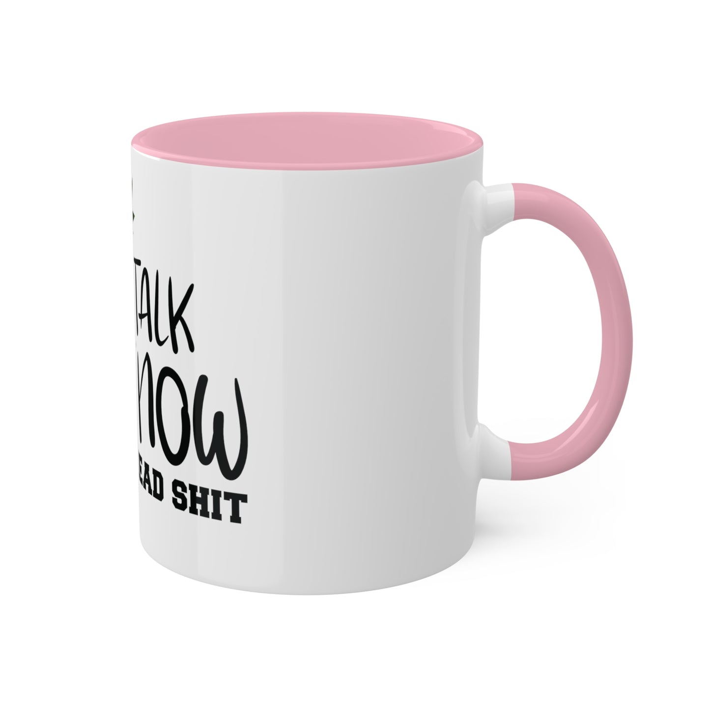 Cant Talk Right Now, Personalized Custom Mug