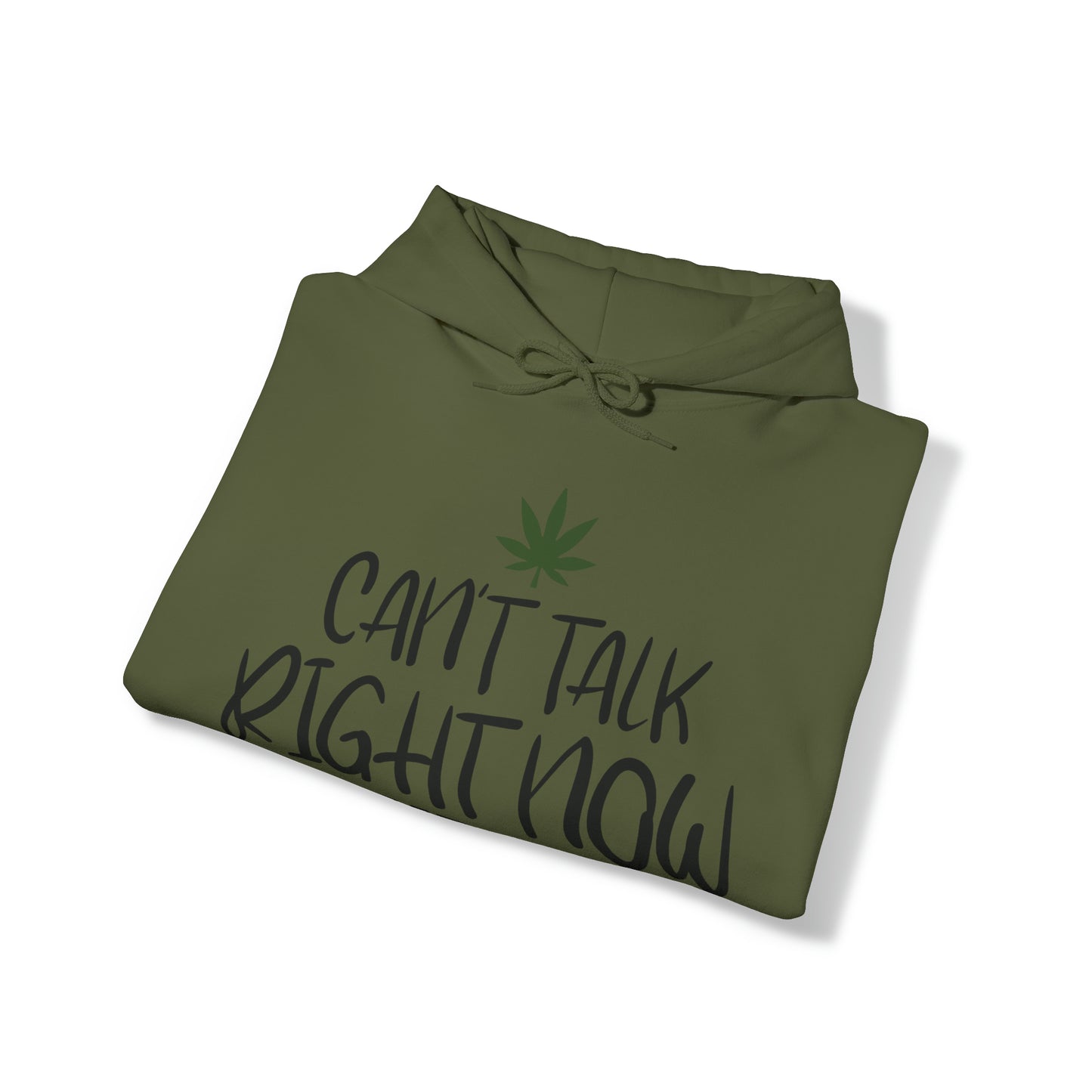 Cant Talk Right Now Pothead Unisex Blend™ Hooded Sweatshirt