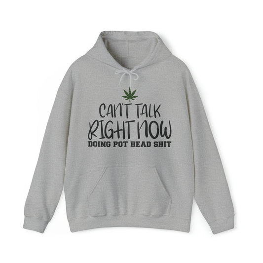 Cant Talk Right Now Pothead Unisex Blend™ Hooded Sweatshirt
