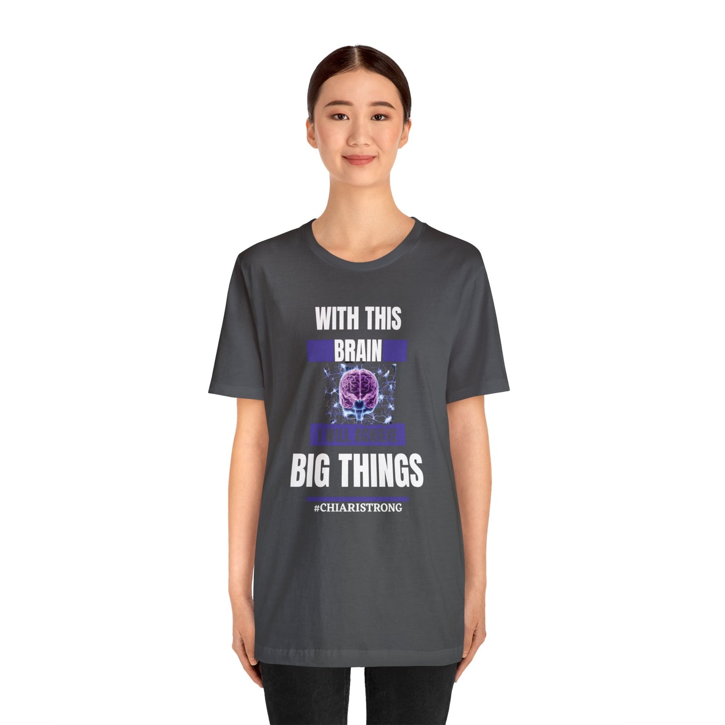 With this Brain I will Achieve Big Things Unisex Jersey Tee