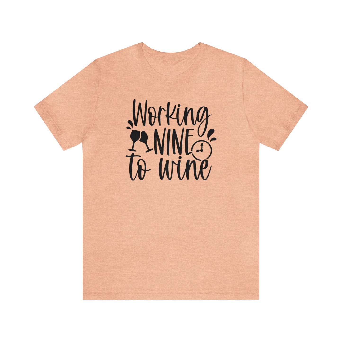 Working Nine to Wine Unisex Jersey Tee