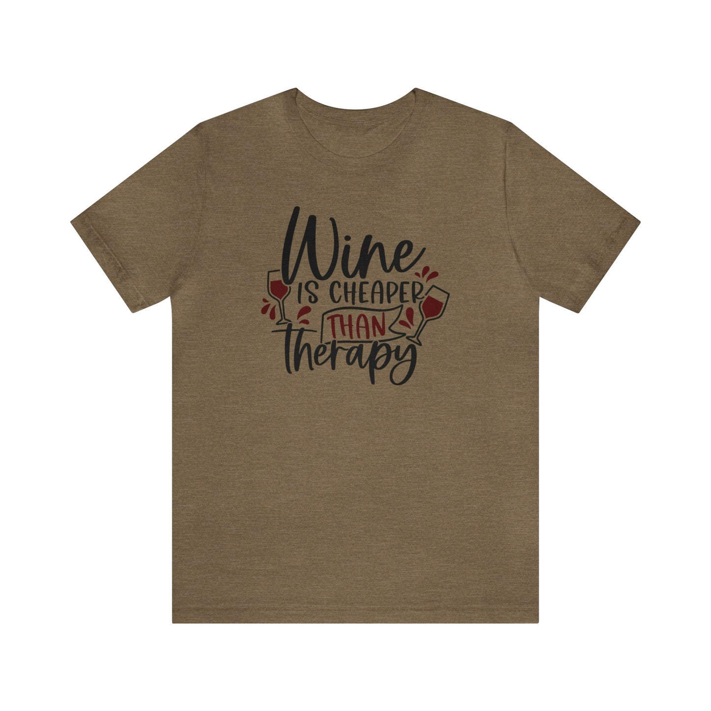 Wine is Cheaper than Therapy Unisex Jersey Tee