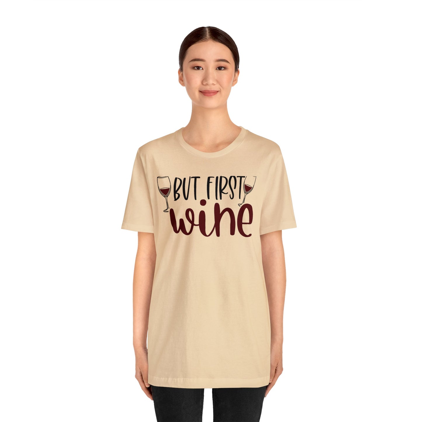 But First Wine Unisex Jersey Tee