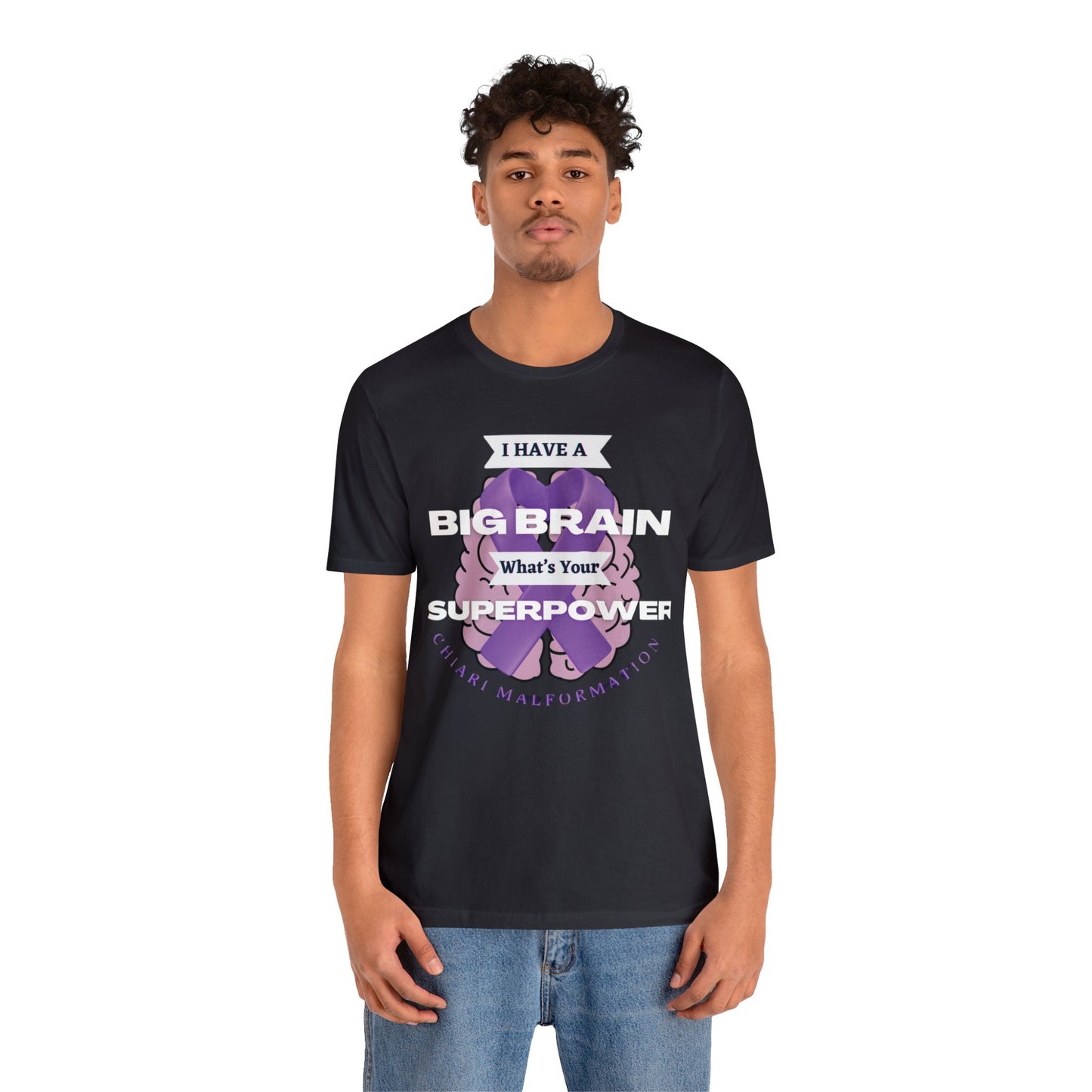 Big Brain whats your Superpower Unisex Jersey Tee