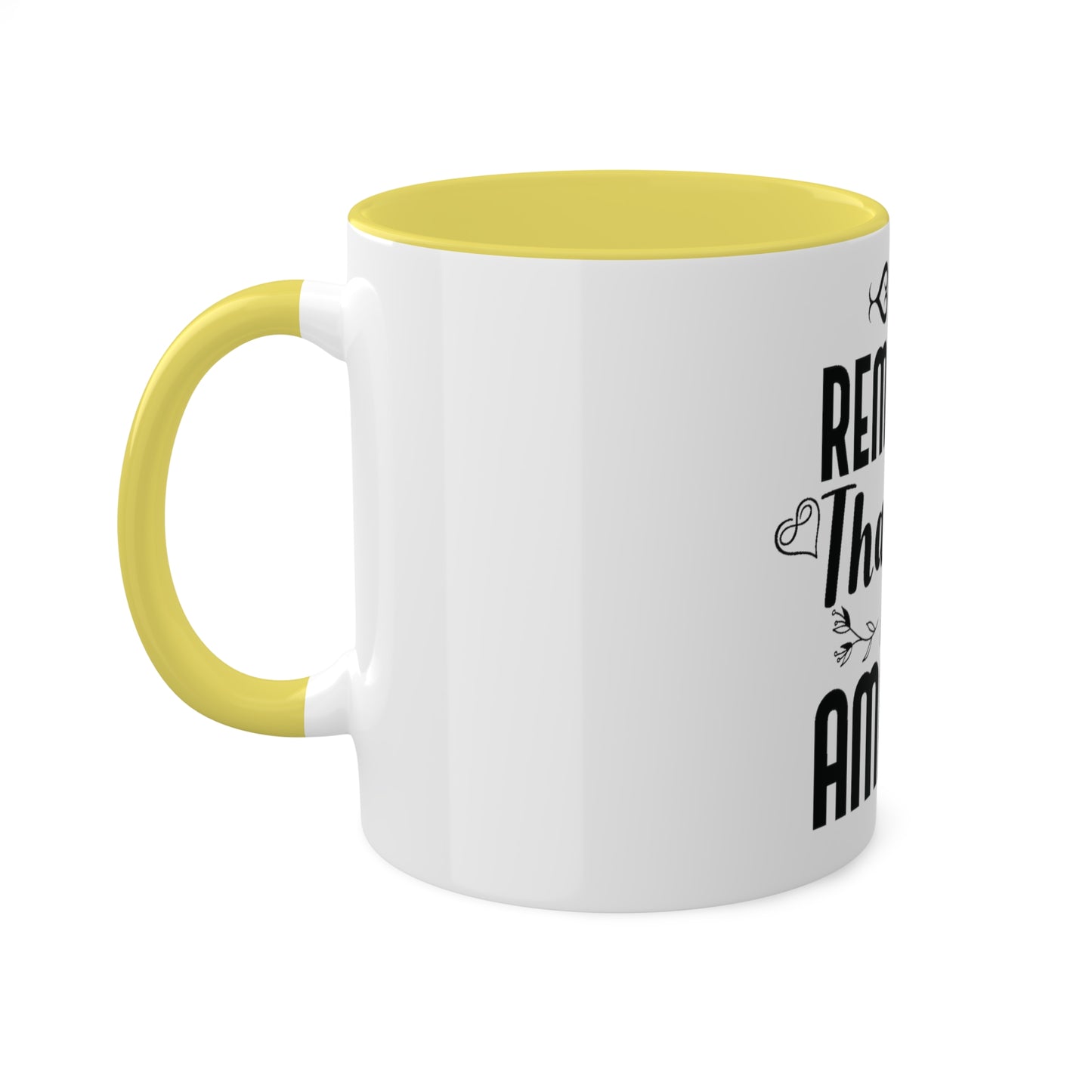 Remember You are Amazing, Personalized Custom Mug