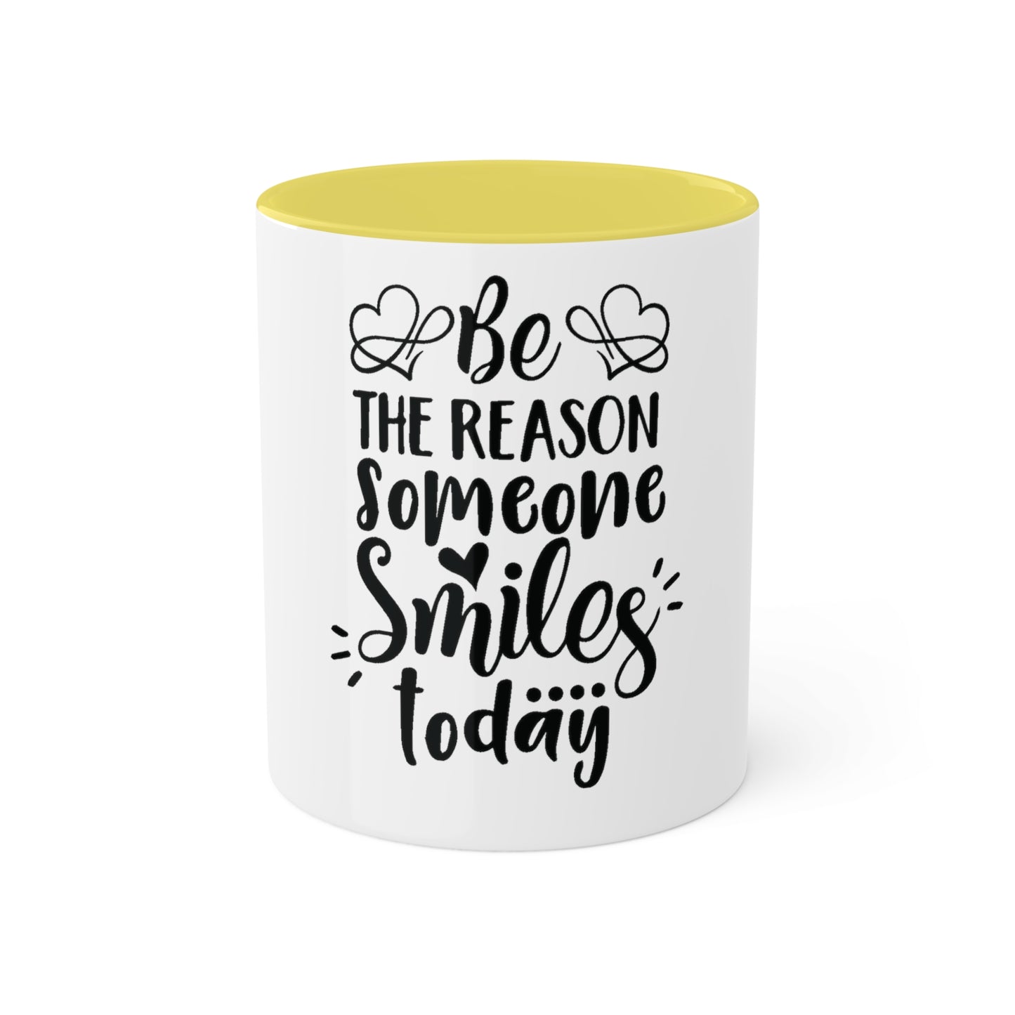 Be the Reason Someone Smiles Today, Personalized Custom Mug