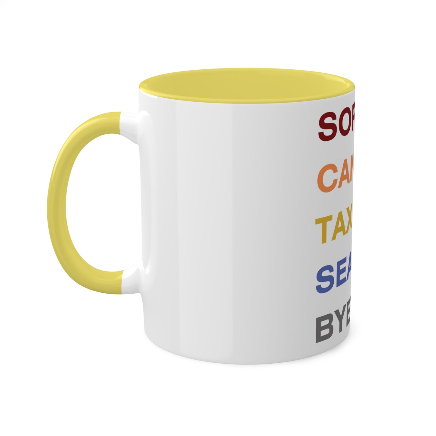 Sorry Cant Tax Season Bye, Personalized Custom Mug