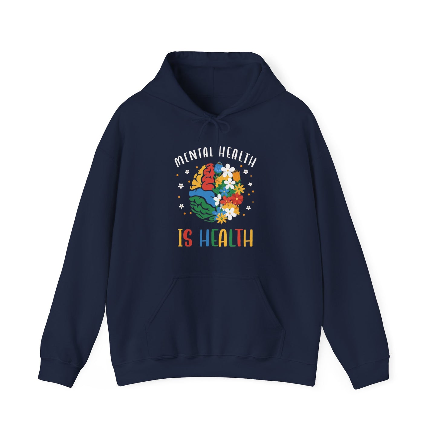 Mental Health is Health Unisex Pullover Hoodie