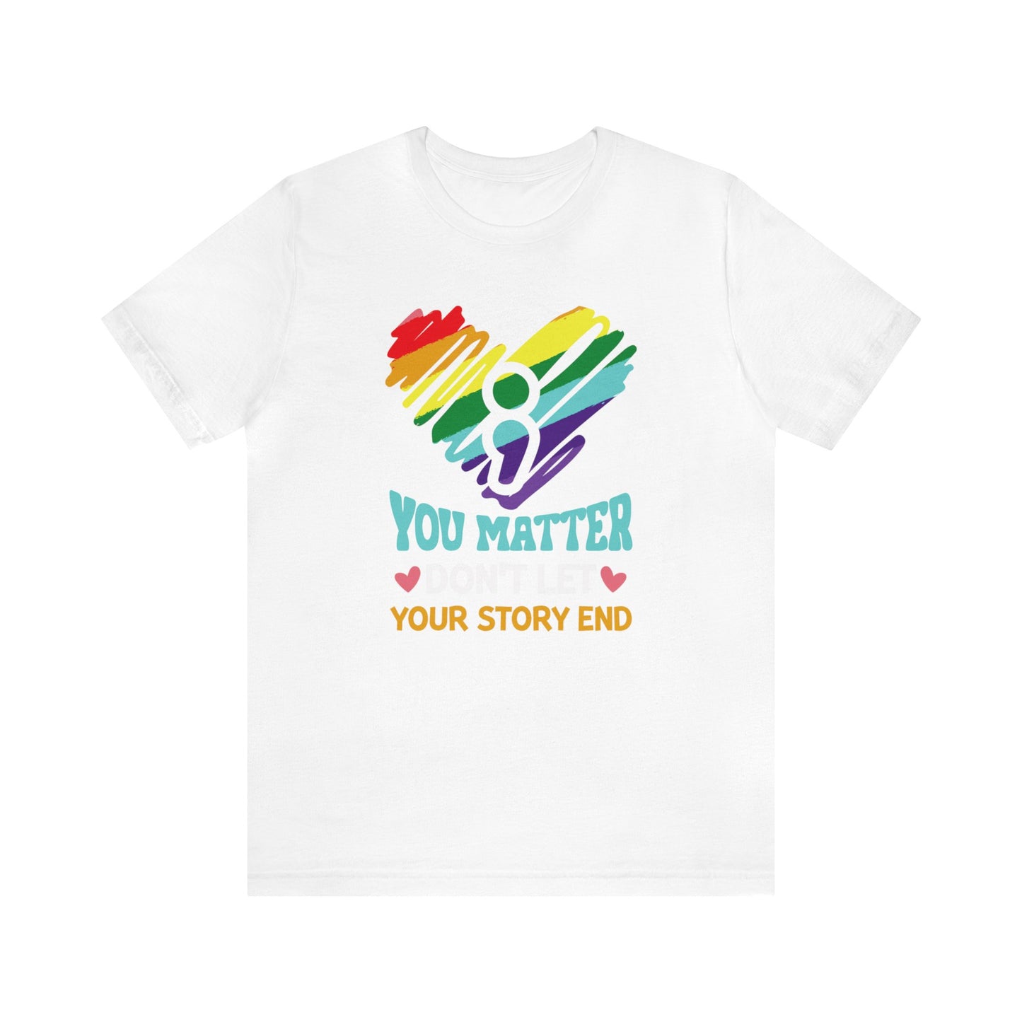 Dont Let your Story End Unisex Jersey Tee