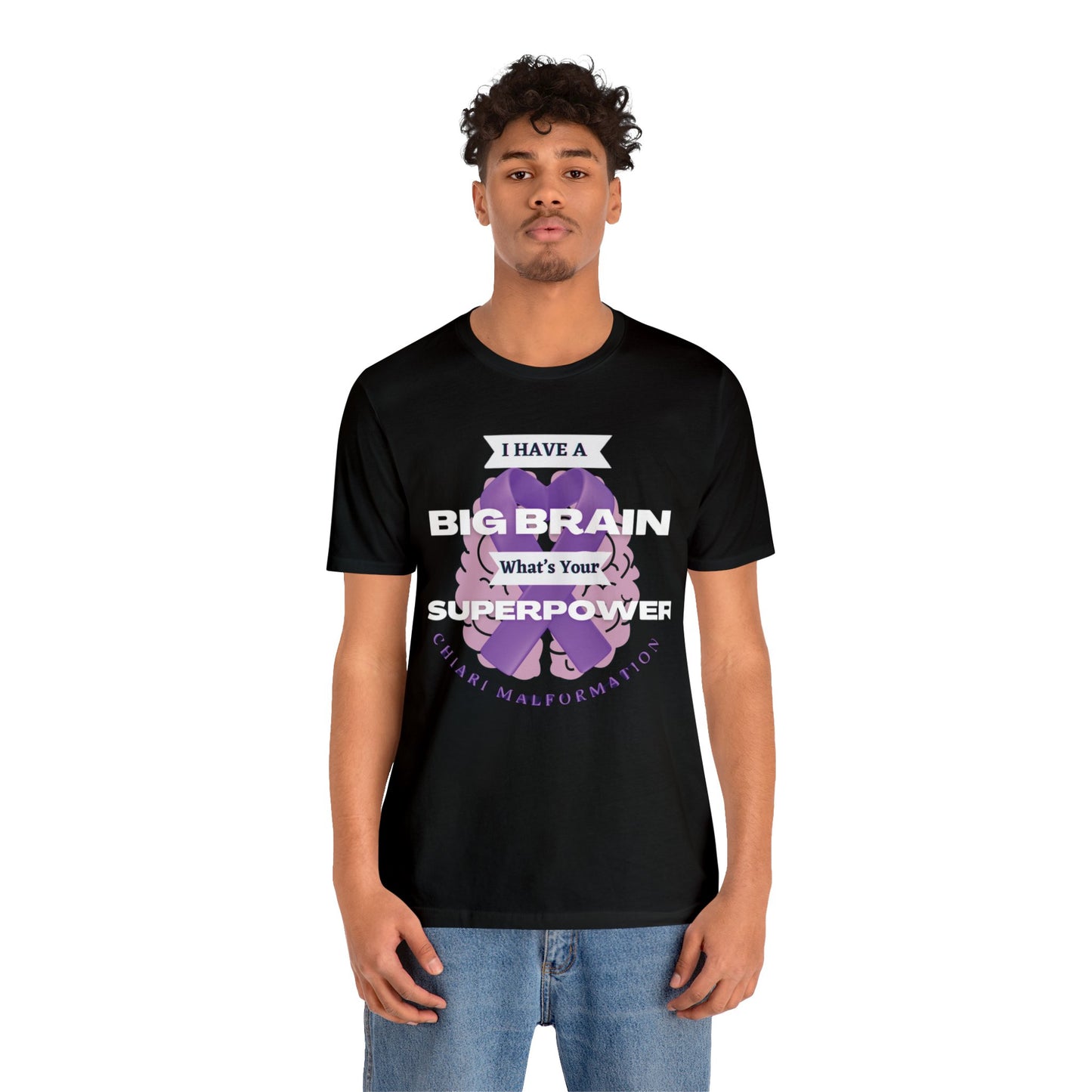 Big Brain whats your Superpower Unisex Jersey Tee