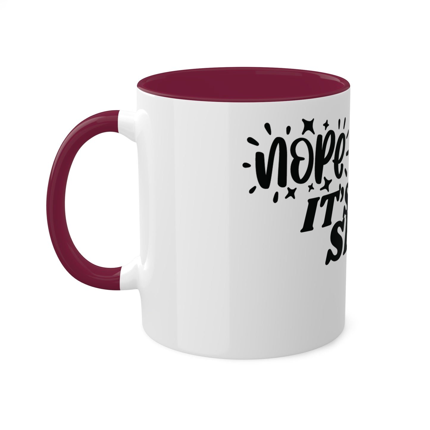 Nope It's Tax Season, Custom Personalized Mug