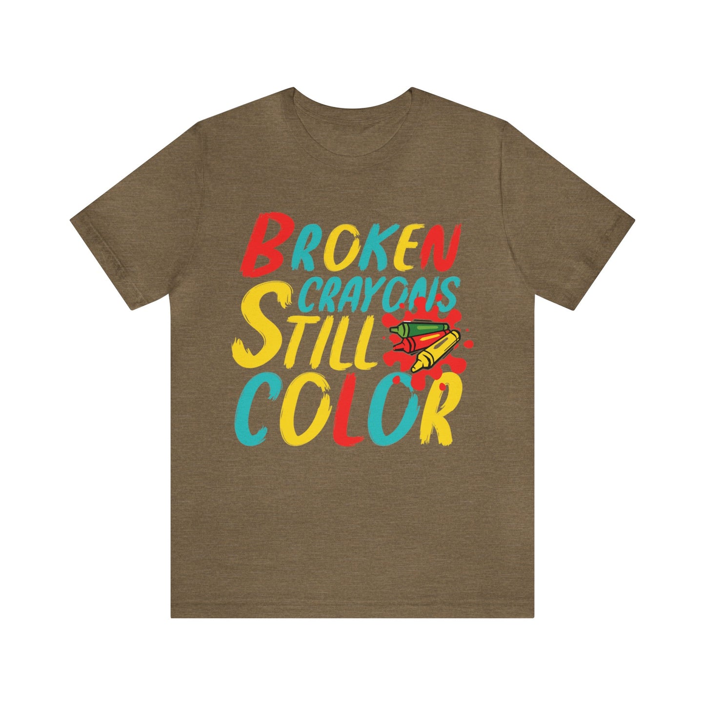 Broken Crayons still Color Unisex Jersey Tee