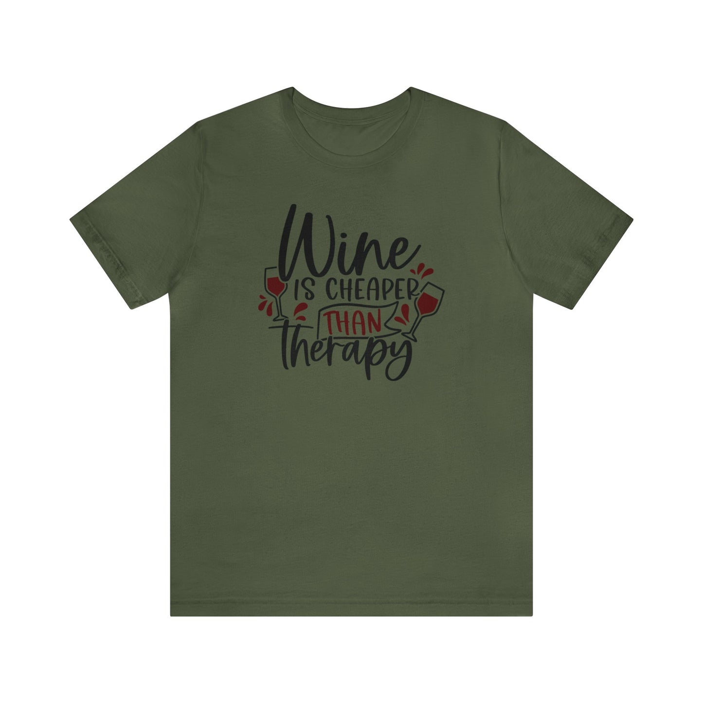 Wine is Cheaper than Therapy Unisex Jersey Tee