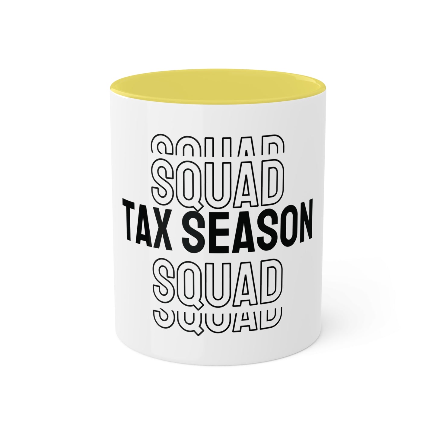 Tax Season Squad, Custom Personalized Mug