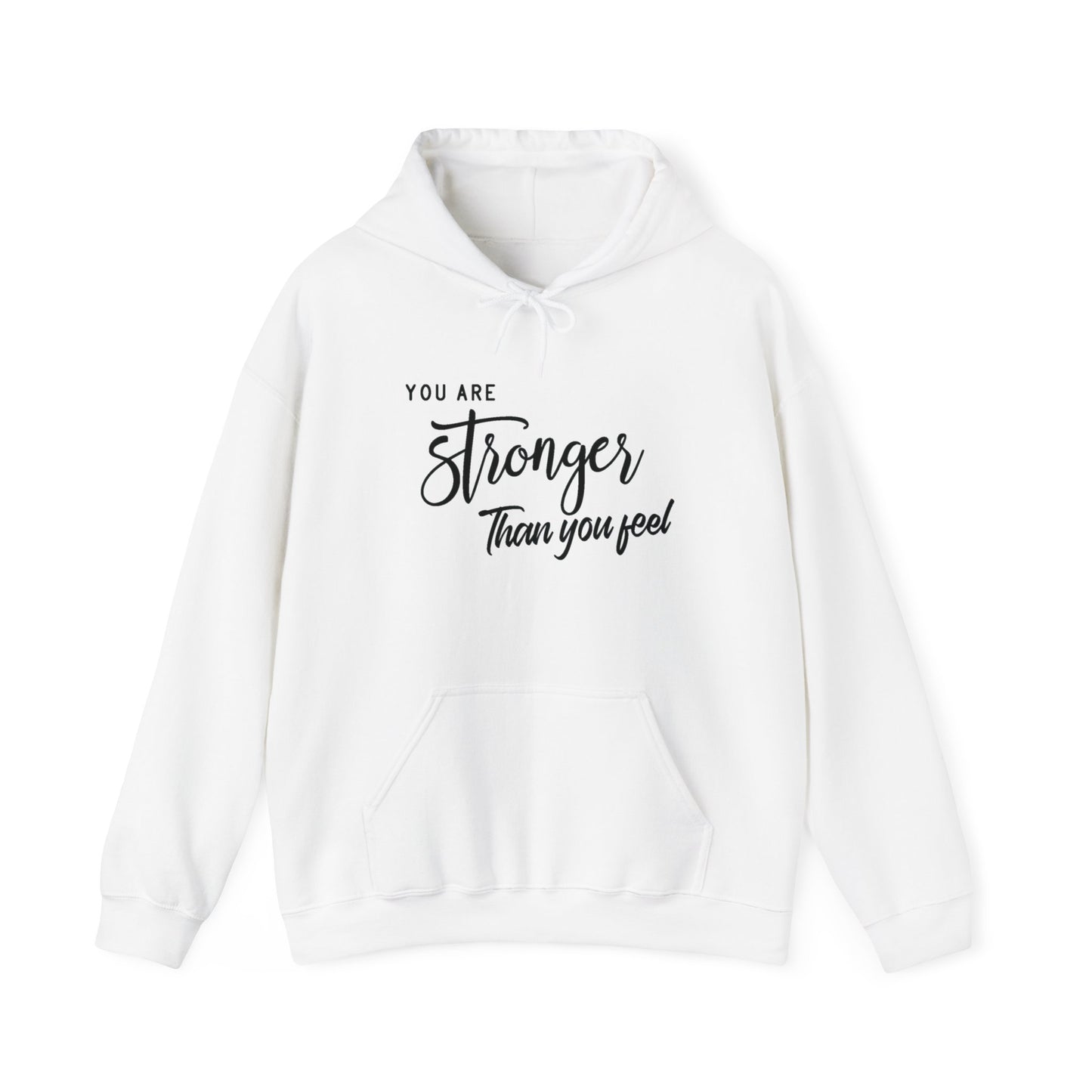 Stronger than You Feel Unisex Pullover Hoodie Blend™ Sweatshirt