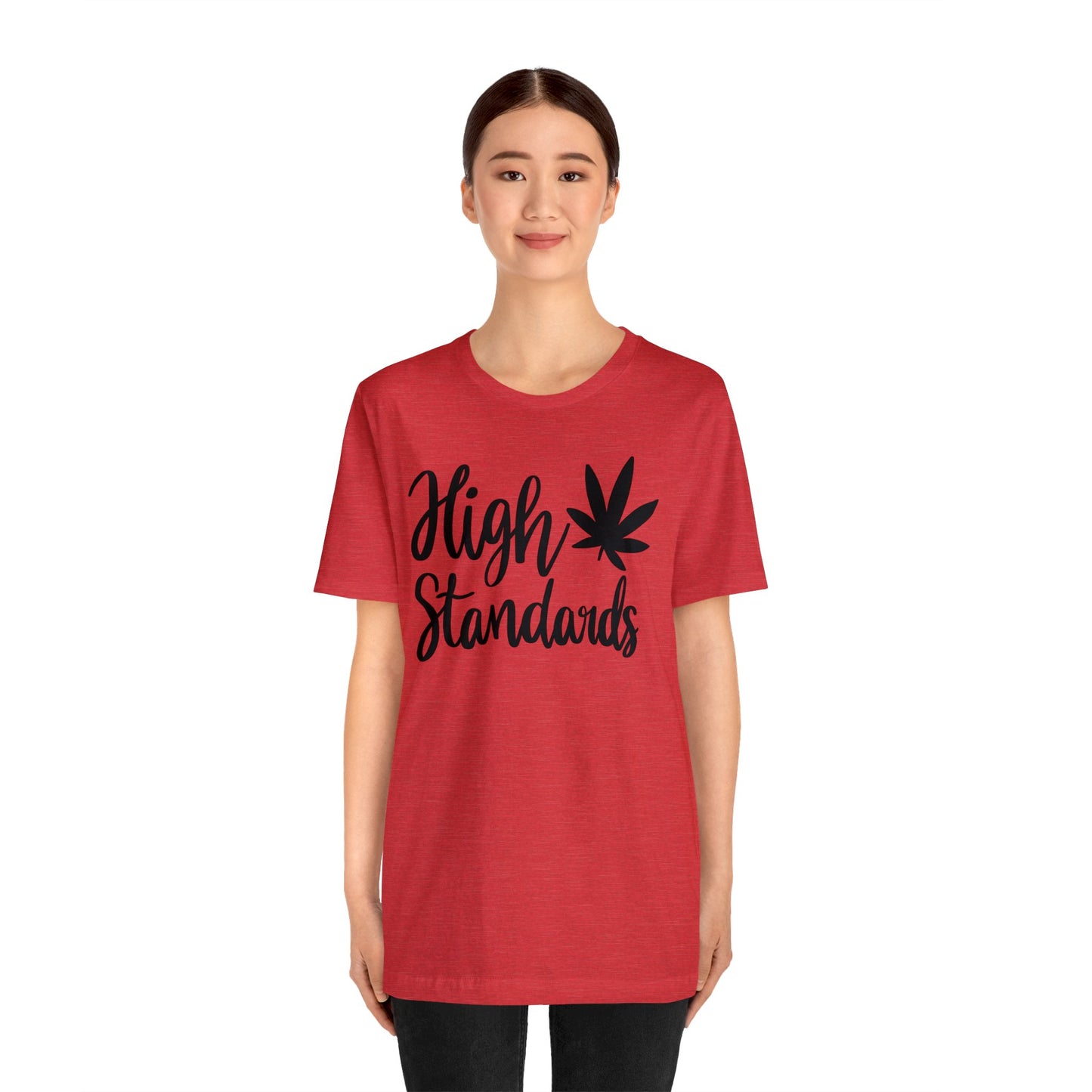 High Standards Unisex Jersey Tee