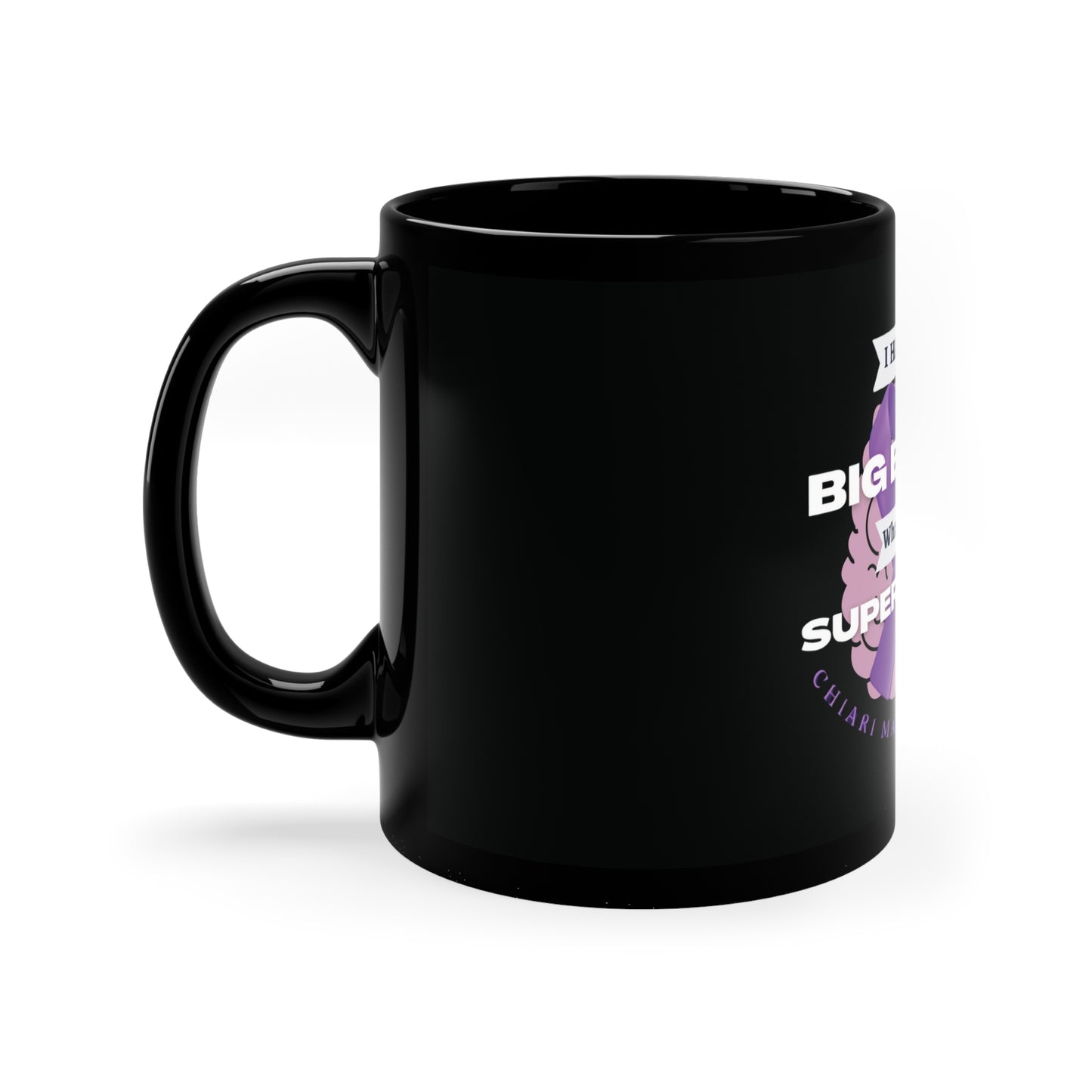 Big Brain whats your Superpower Custom Mug