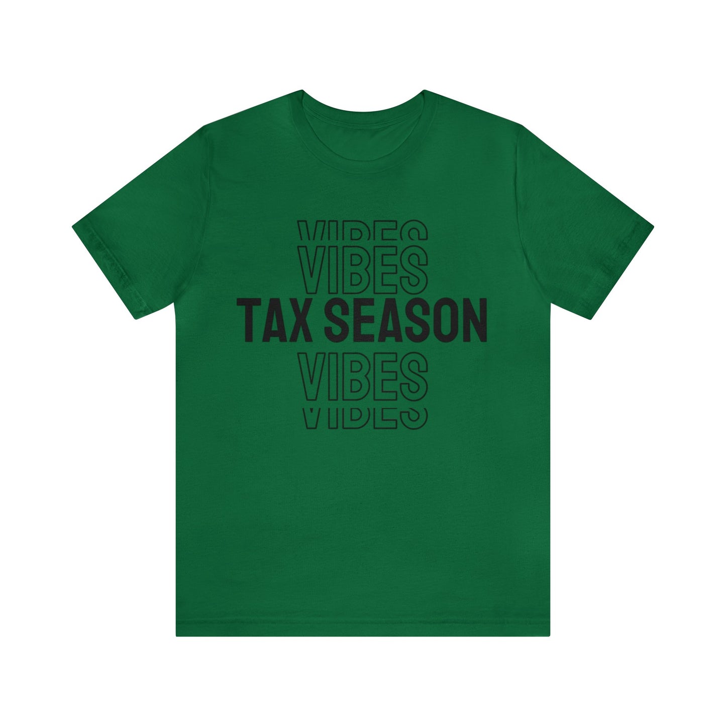 Tax Season Vibes Unisex Jersey Tee