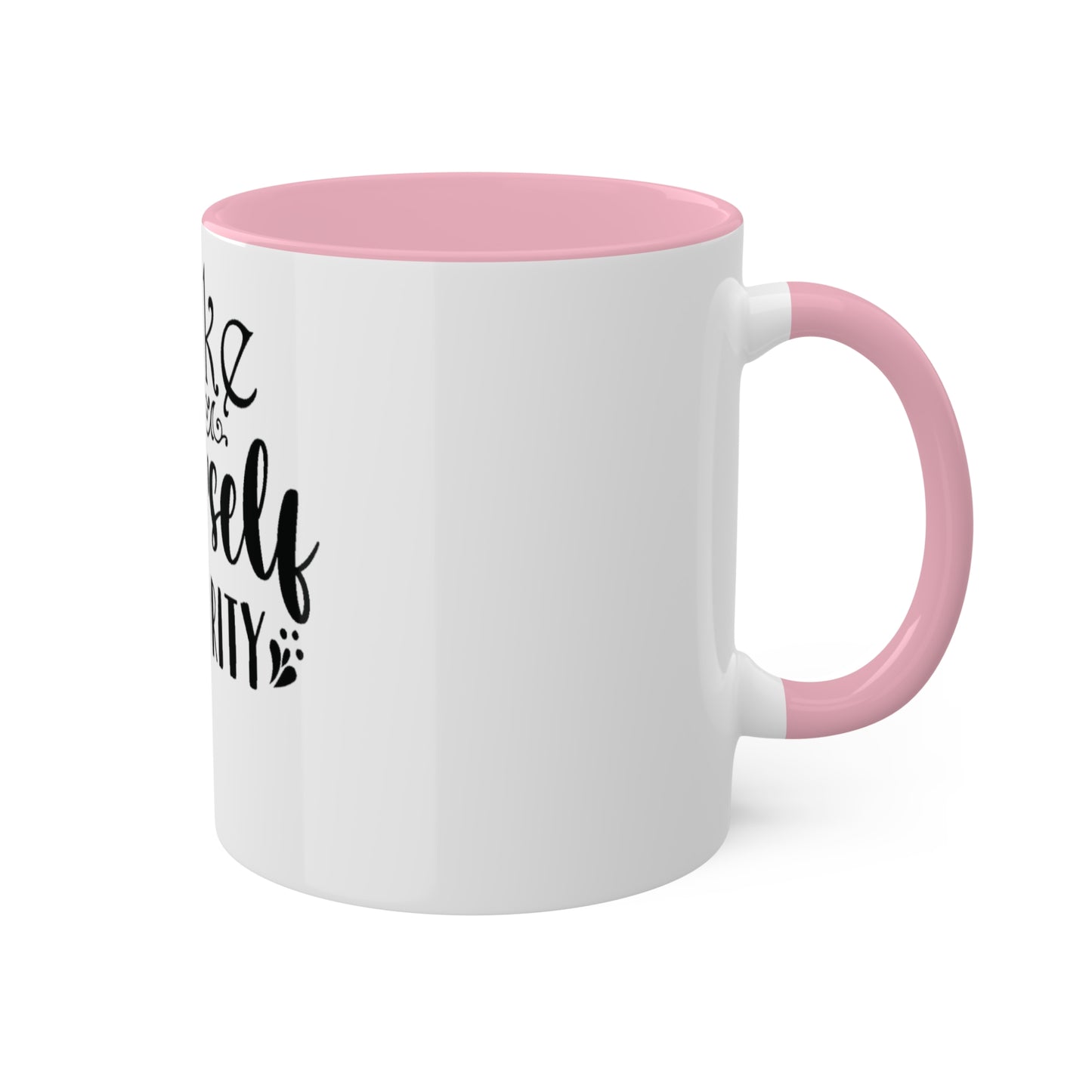 Make Yourself a Priority Custom Personalized Mug