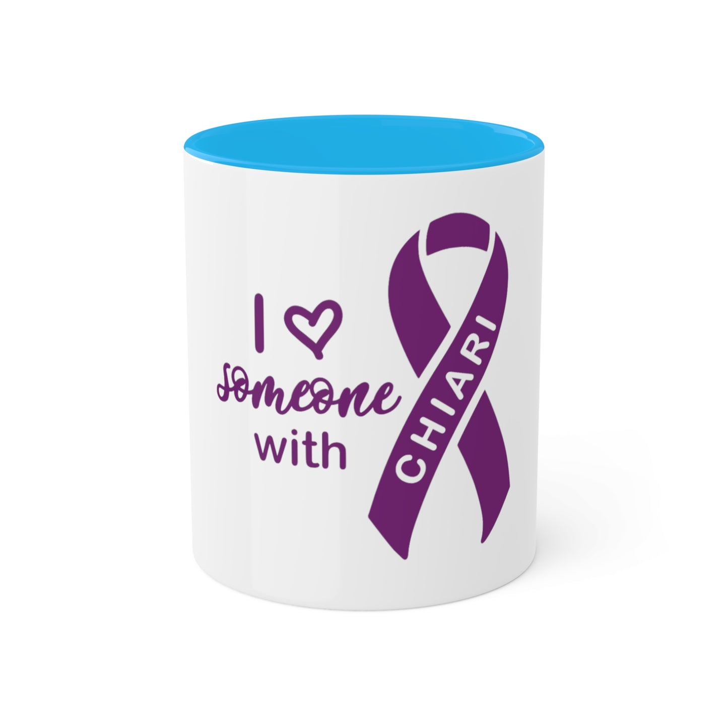 I love someone w/Chiari Custom Personalized Mug