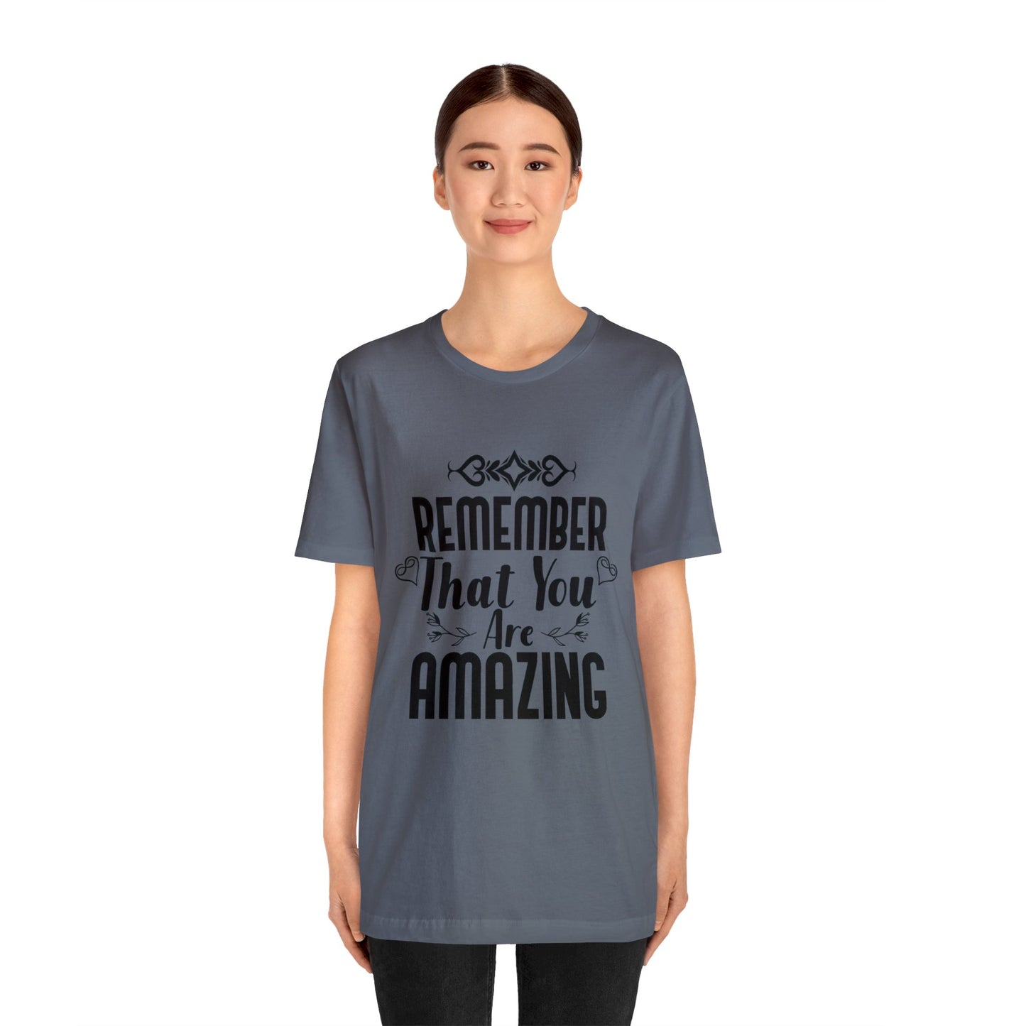 Remember You are Amazing Unisex Jersey Tee