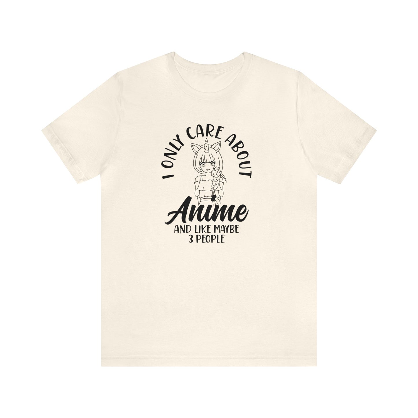 I only care about Anime Unisex Jersey Tee