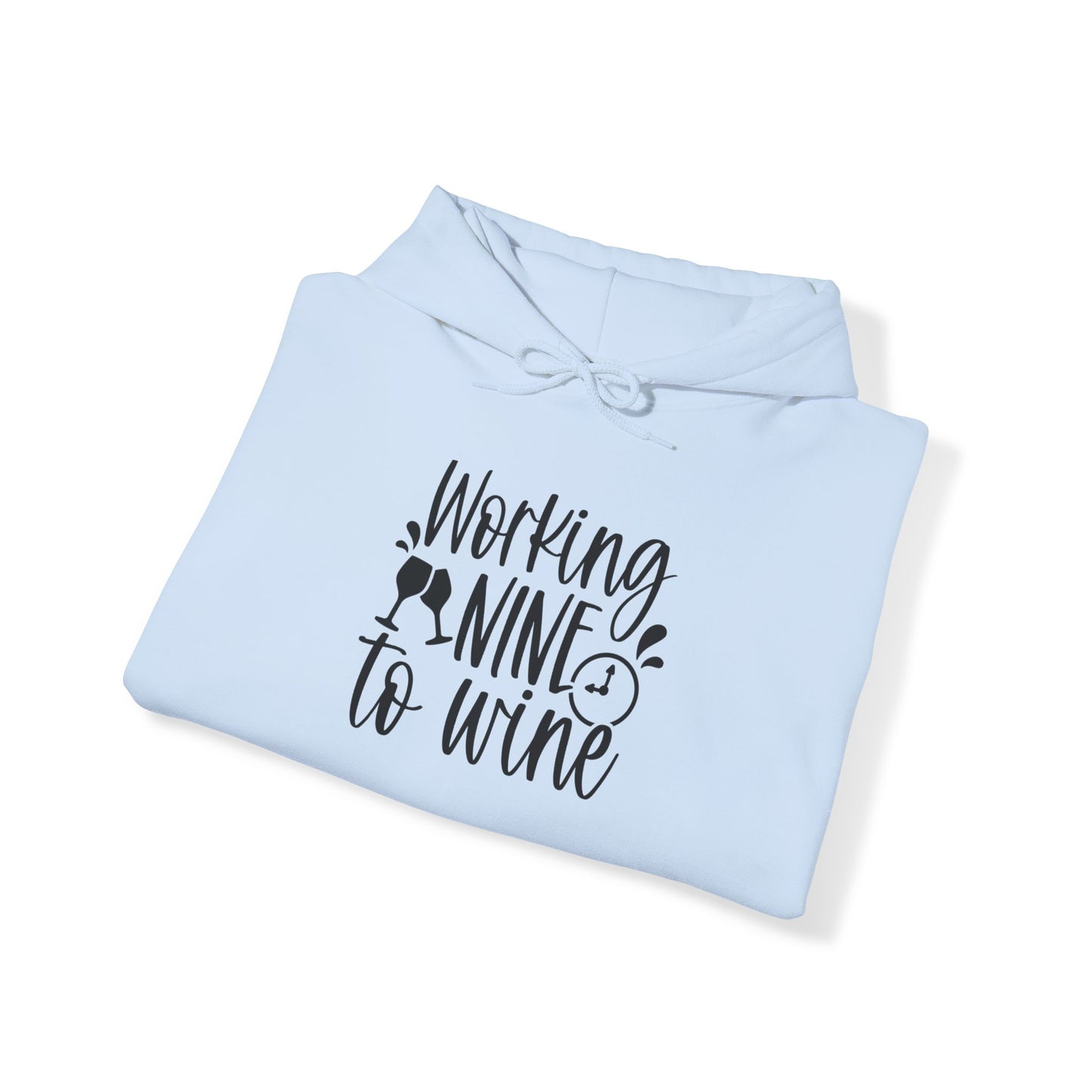 Working Nine to Wine Blend™ Hooded Sweatshirt