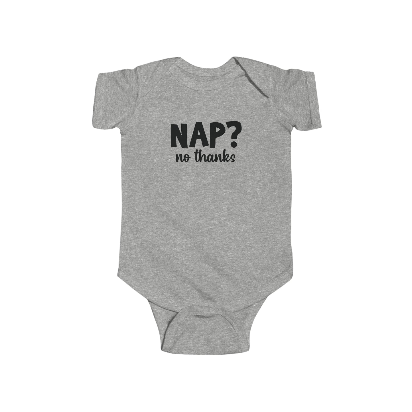 Nap? No Thanks Infant Jersey Bodysuit Onesie