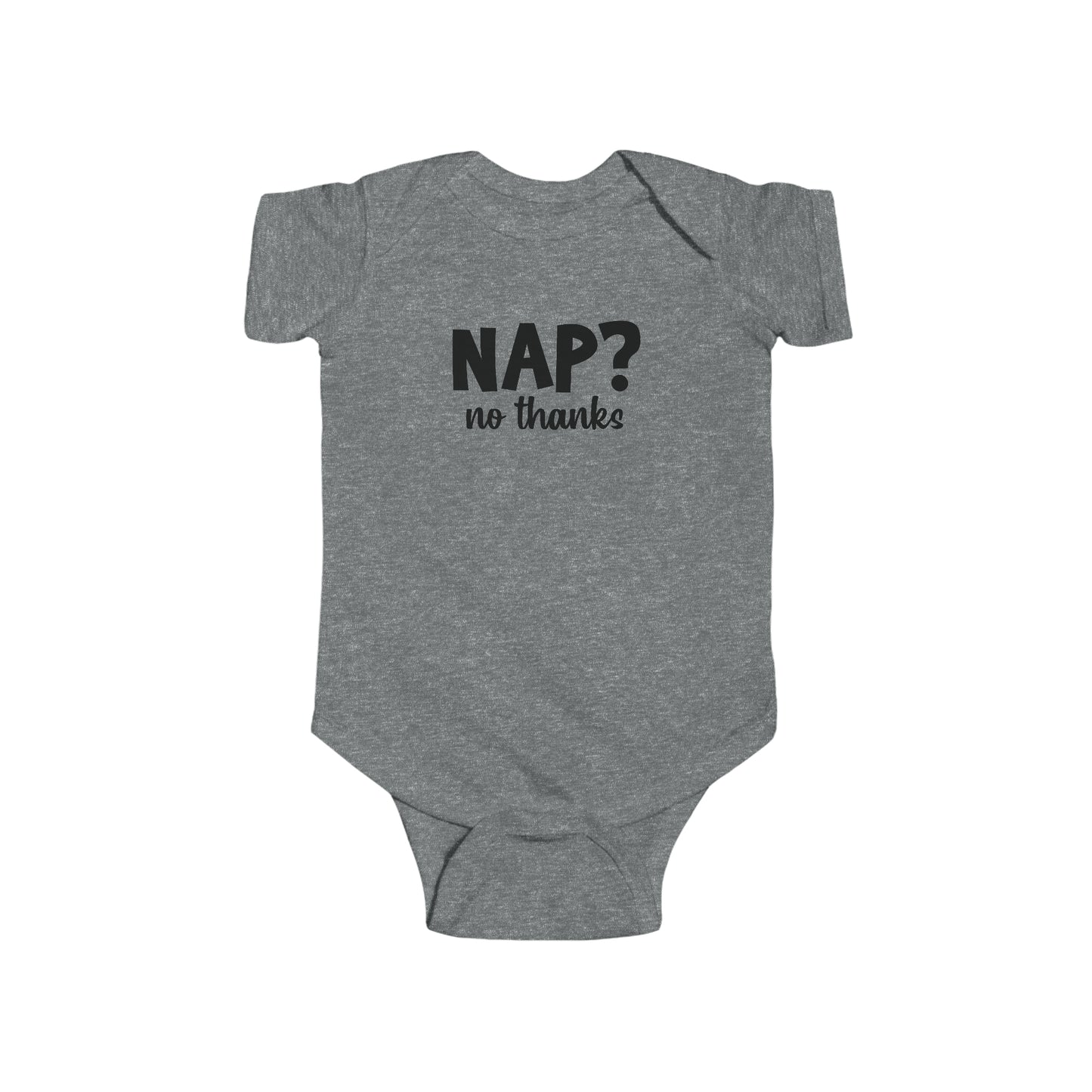 Nap? No Thanks Infant Jersey Bodysuit Onesie