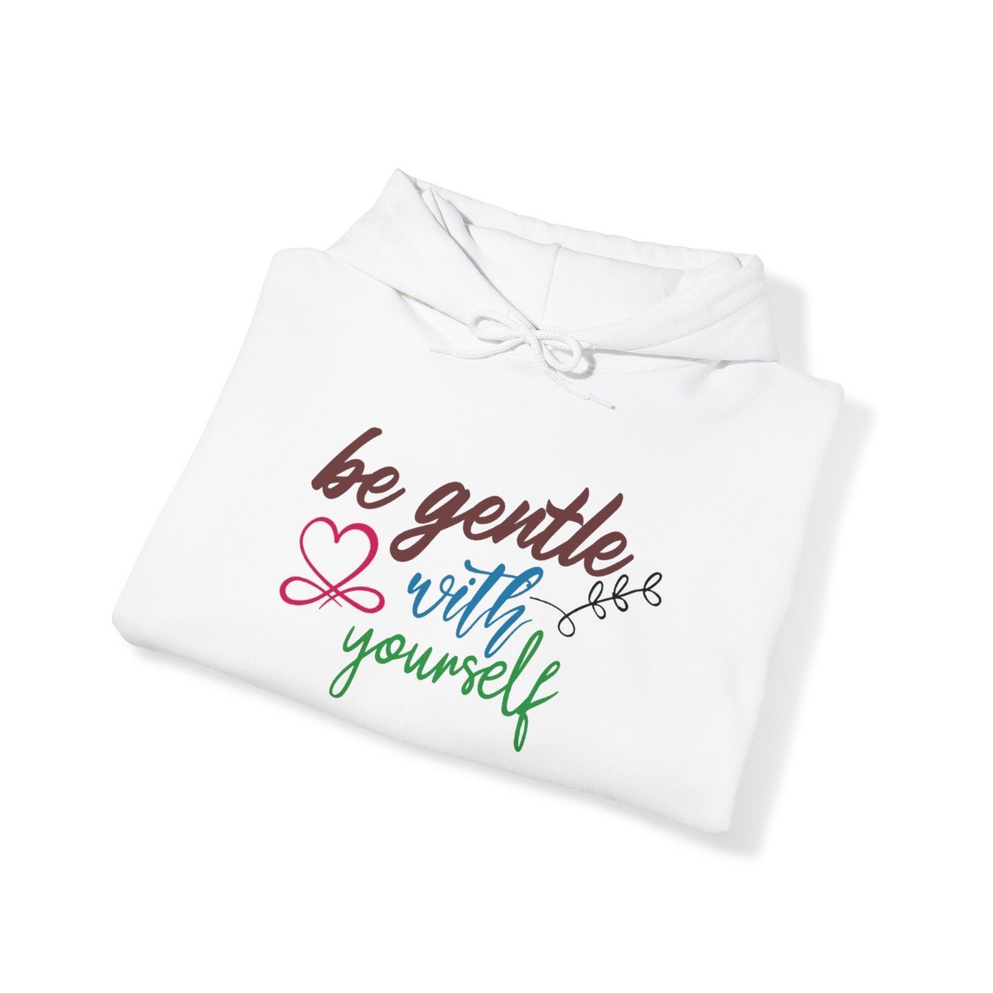 Be Gentle with Yourself Unisex Pullover Hoodie Blend™ Sweatshirt