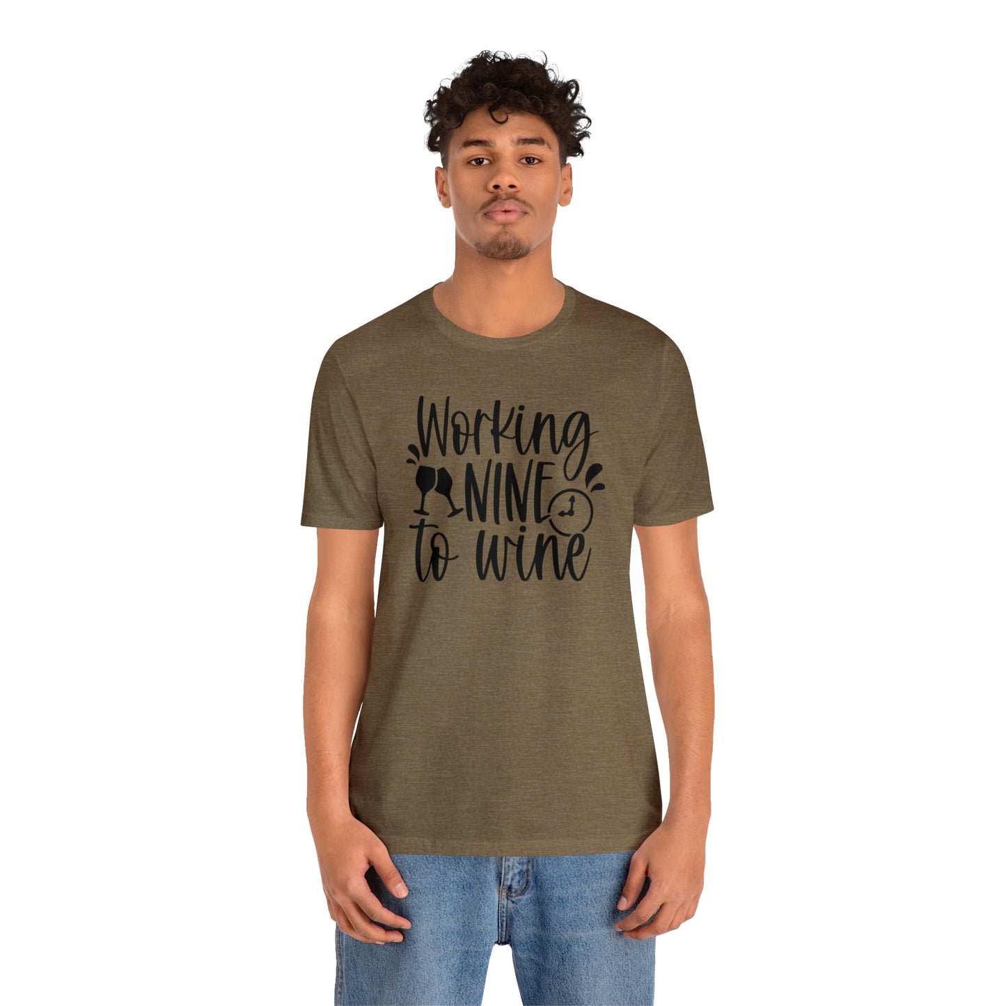 Working Nine to Wine Unisex Jersey Tee