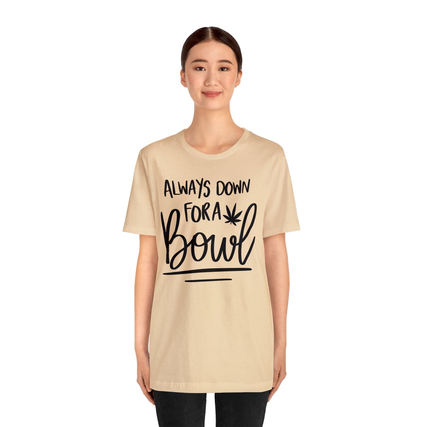 Always Down for a Bowl Unisex Jersey Tee