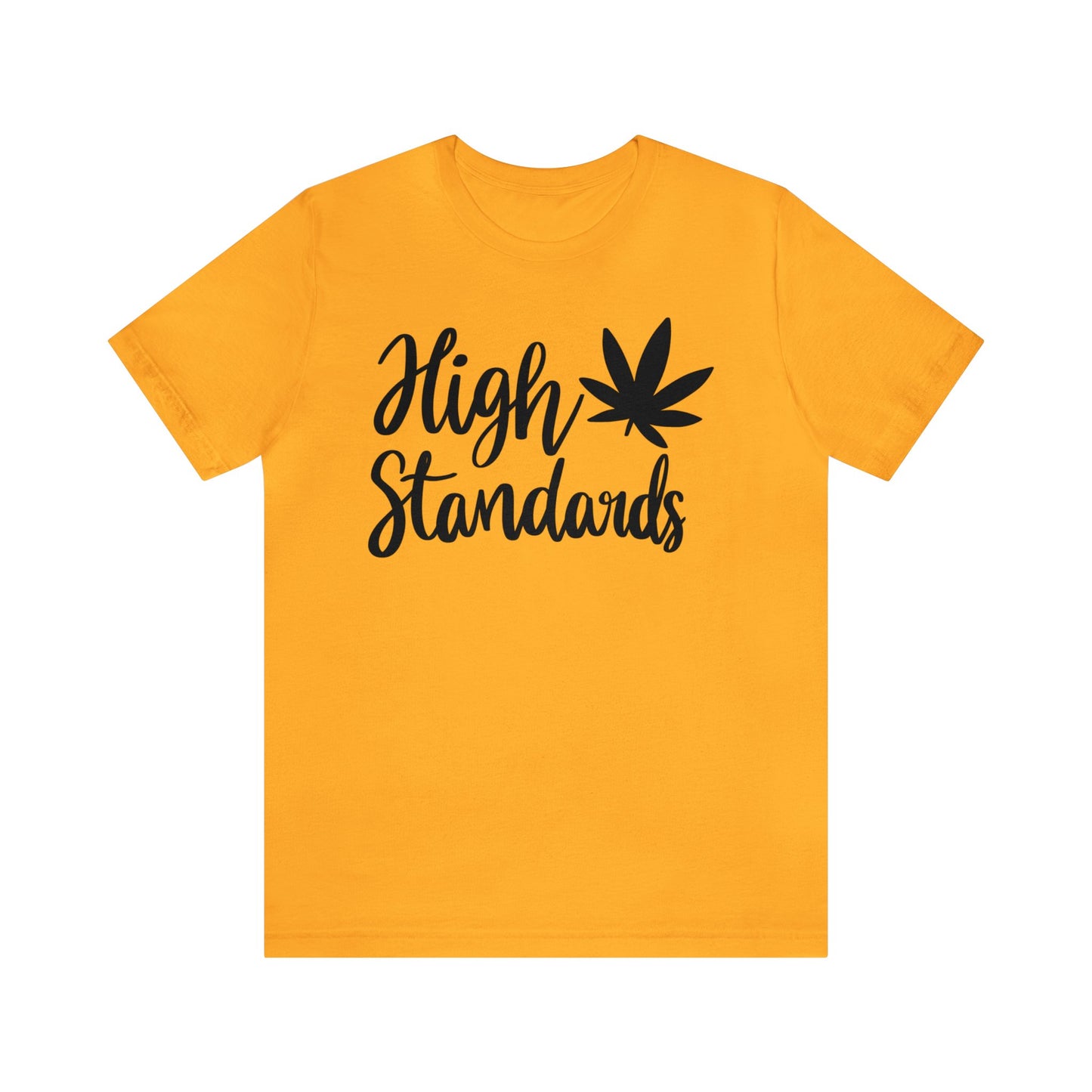 High Standards Unisex Jersey Tee