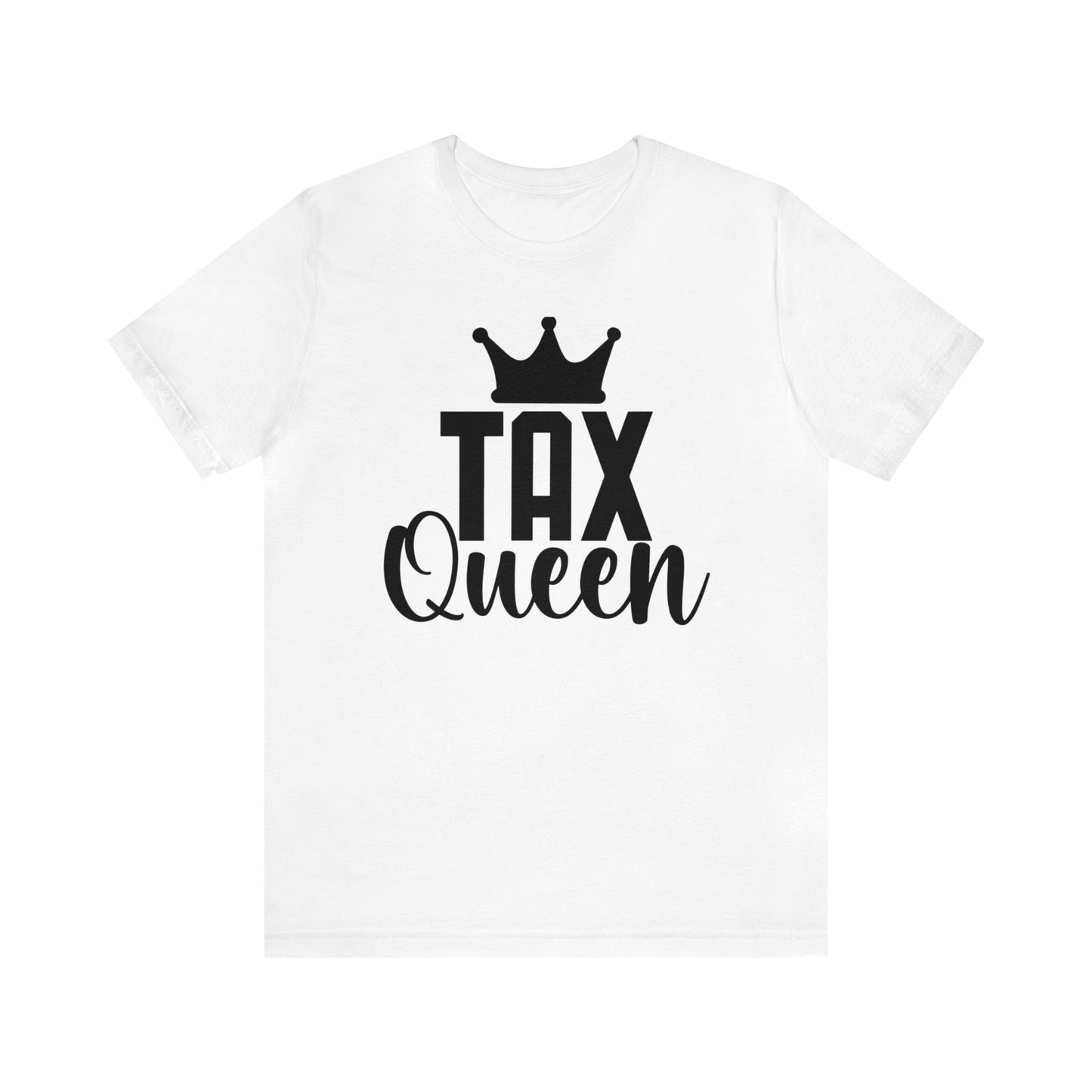 Tax Queen Unisex Jersey Tee