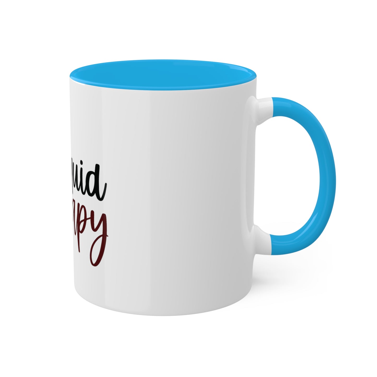 Liquid Therapy Custom Personalized Mug