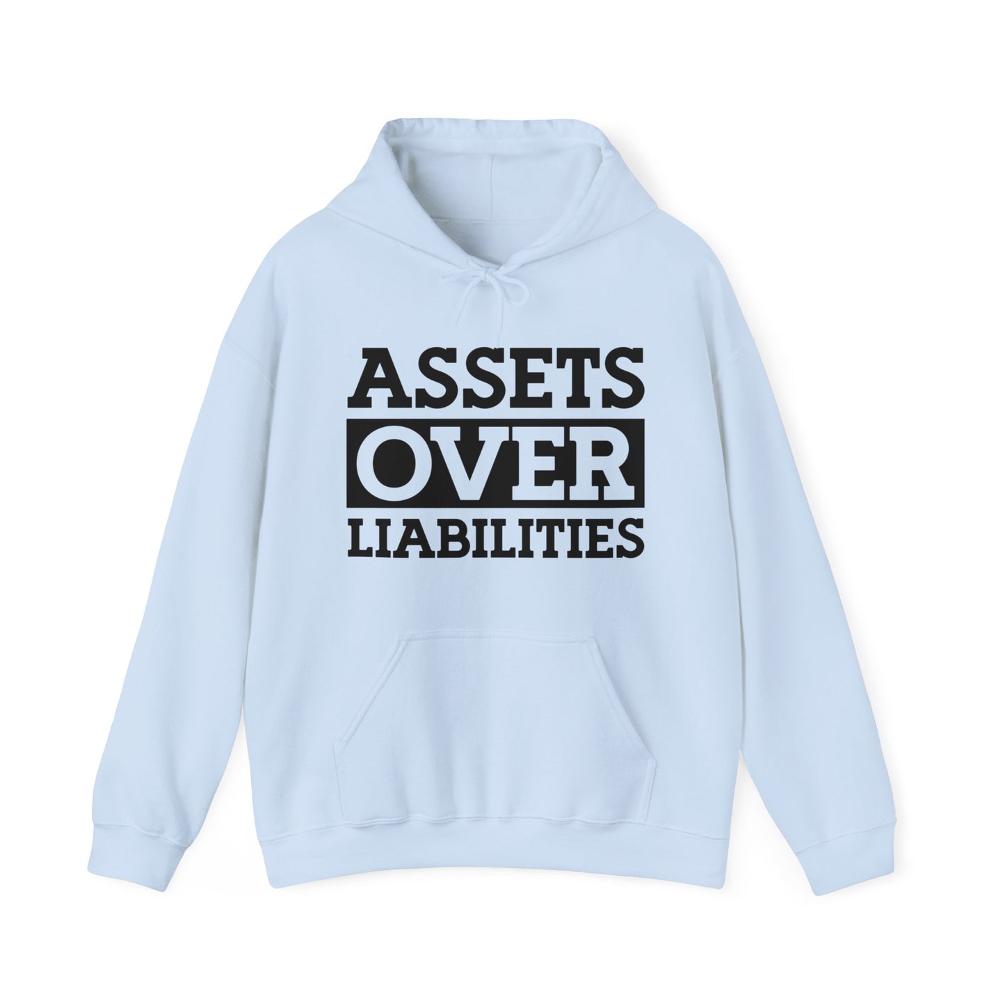 Assets over Liabilities Unisex Pullover Hoodie Blend™ Sweatshirt