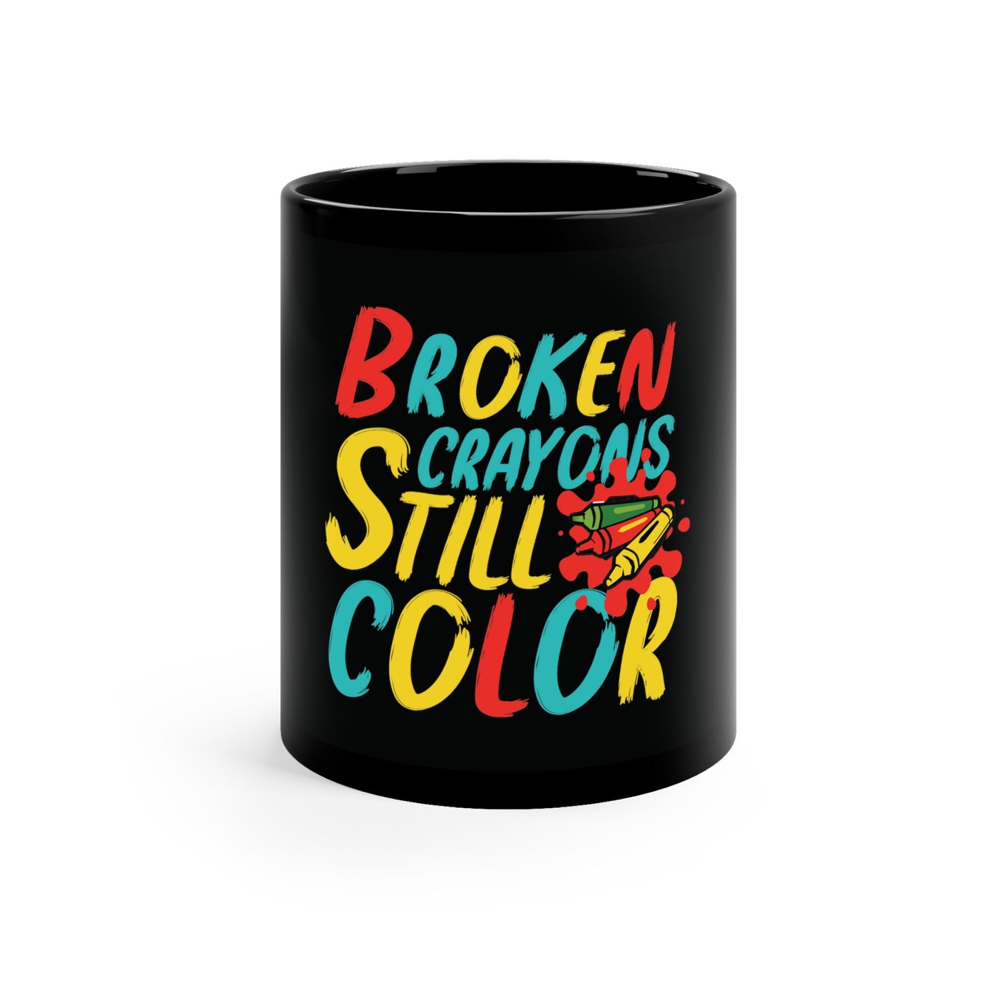 Broken Crayons still Color Custom Mug